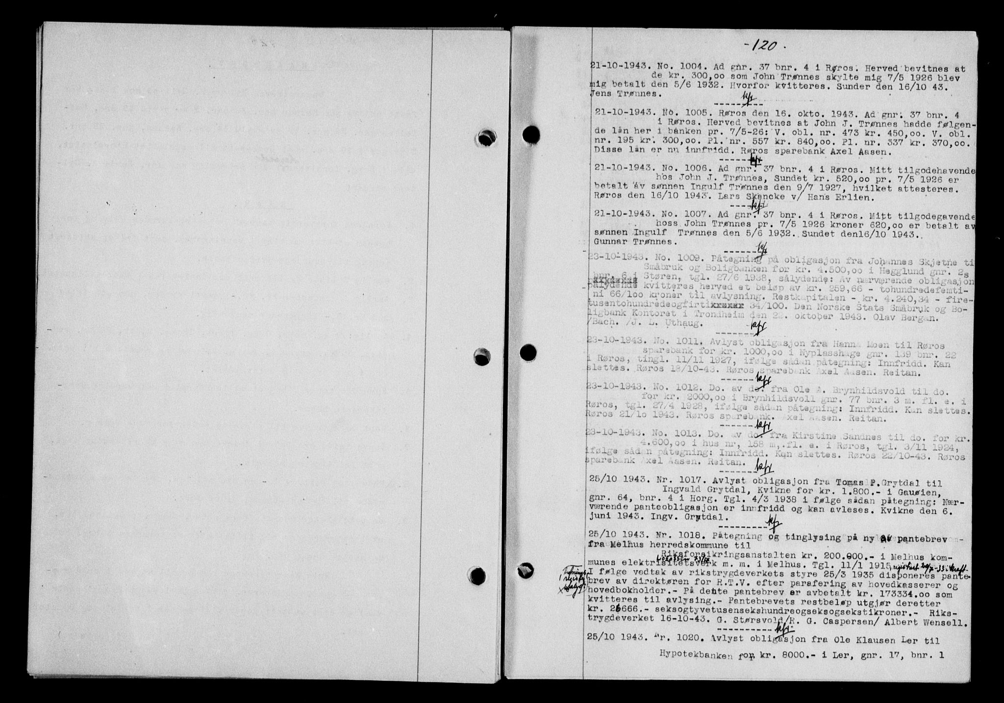 Gauldal sorenskriveri, SAT/A-0014/1/2/2C/L0057: Pantebok nr. 62, 1943-1944, Dagboknr: 1004/1943