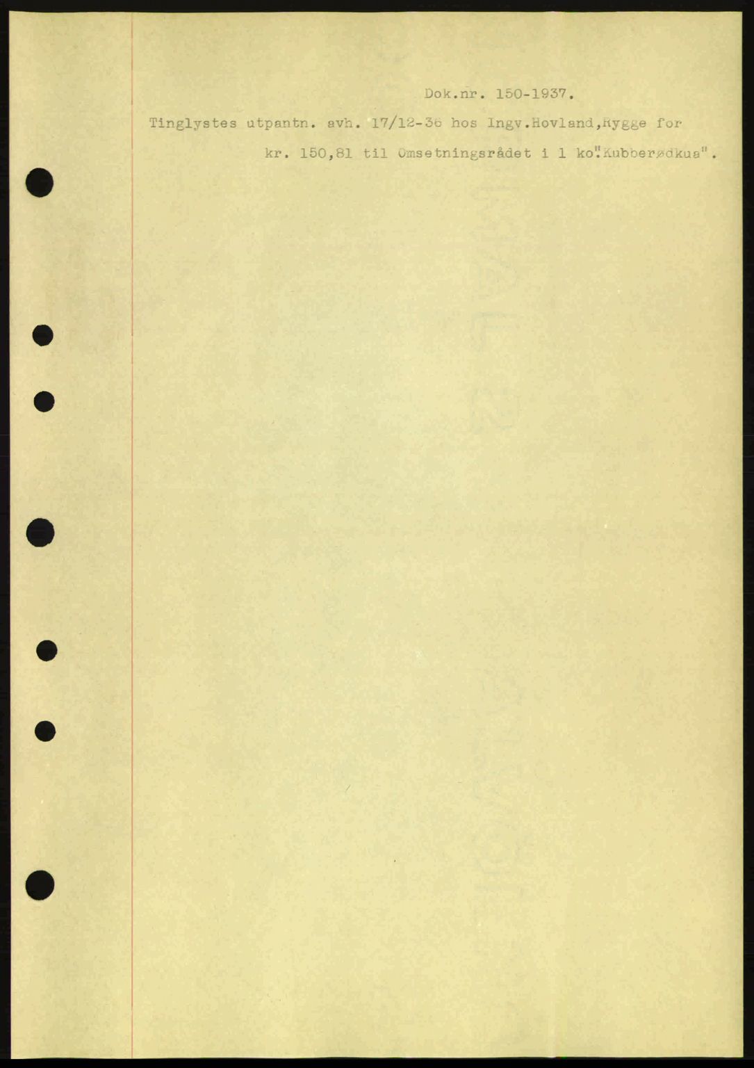 Moss sorenskriveri, SAO/A-10168: Pantebok nr. B3, 1937-1937, Dagboknr: 150/1937