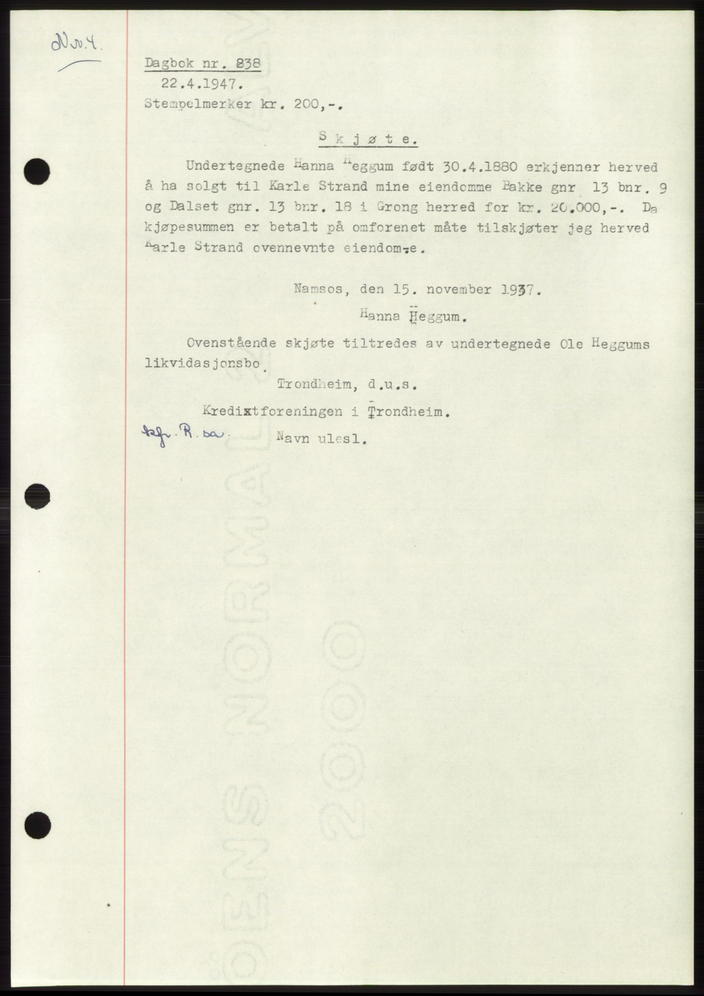 Namdal sorenskriveri, SAT/A-4133/1/2/2C: Pantebok nr. -, 1947-1947, Dagboknr: 838/1947