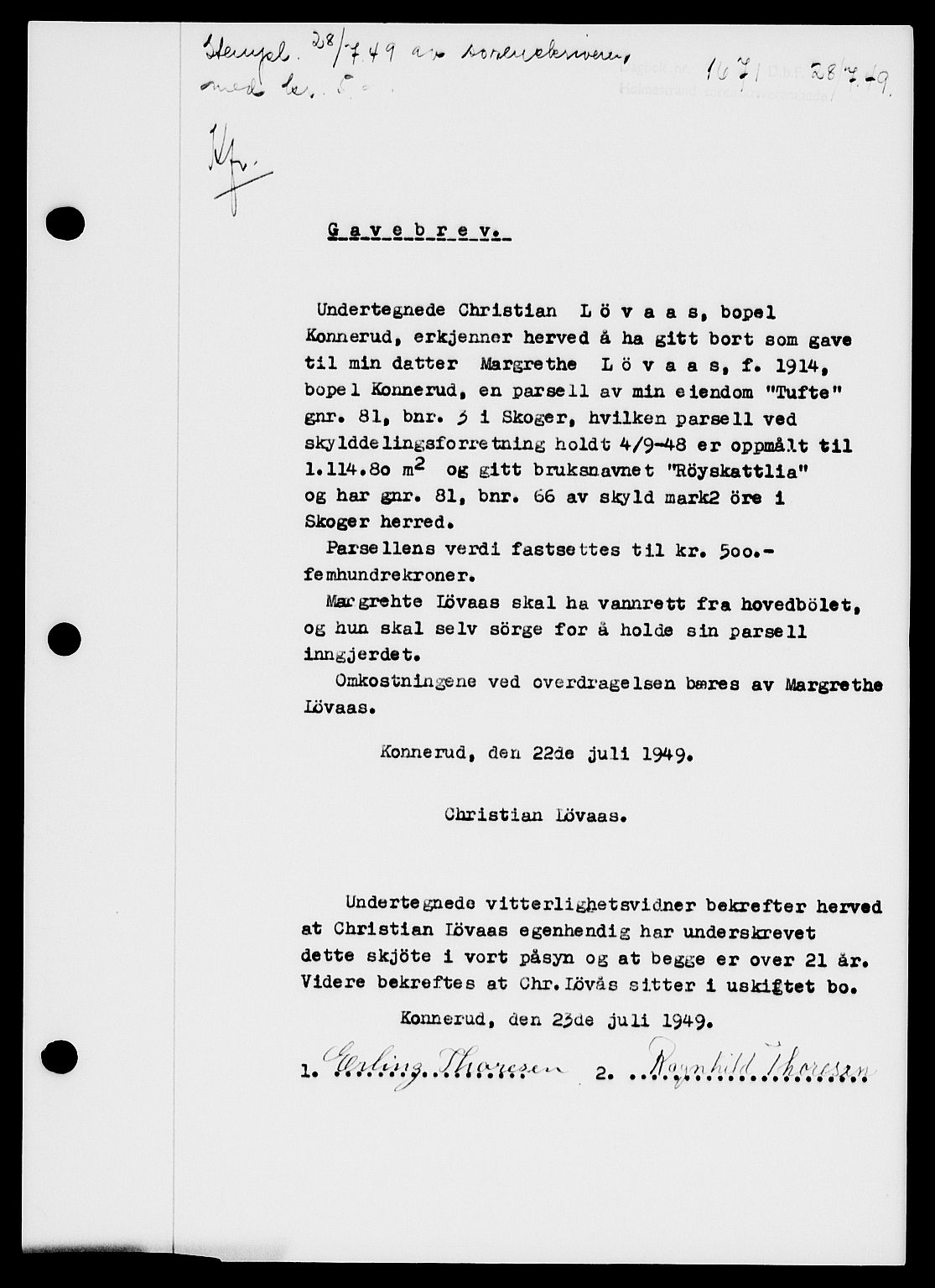 Holmestrand sorenskriveri, SAKO/A-67/G/Ga/Gaa/L0067: Pantebok nr. A-67, 1949-1949, Dagboknr: 1671/1949