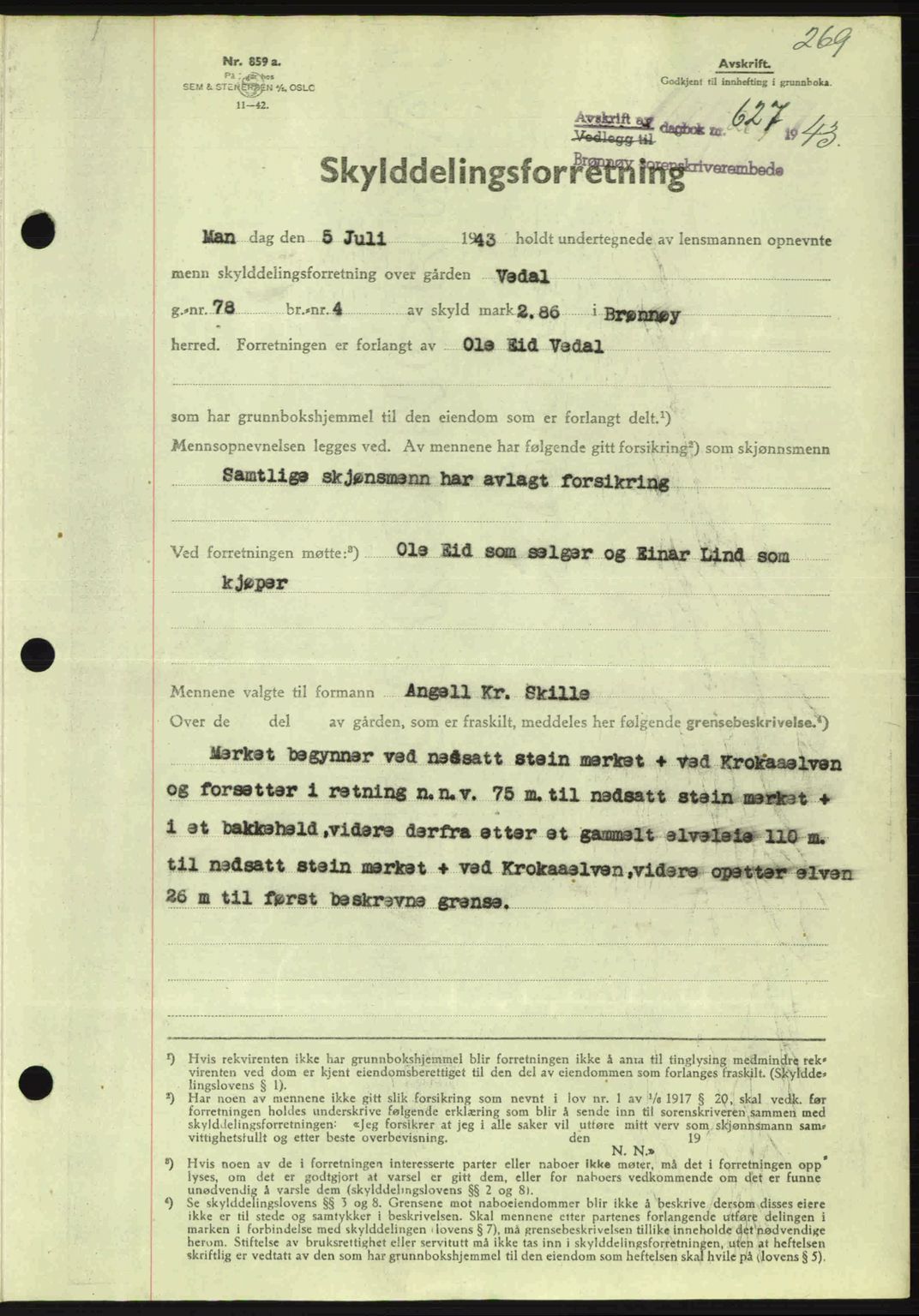 Brønnøy sorenskriveri, SAT/A-4170/1/2/2C: Pantebok nr. 23, 1943-1944, Dagboknr: 627/1943