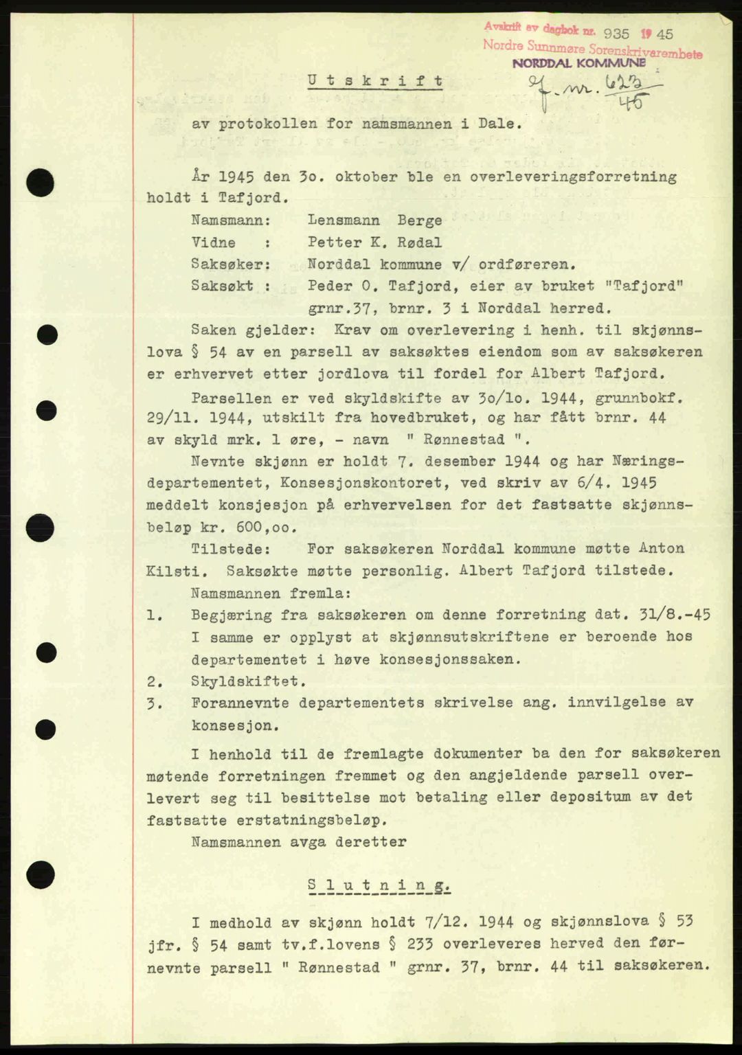 Nordre Sunnmøre sorenskriveri, SAT/A-0006/1/2/2C/2Ca: Pantebok nr. A20a, 1945-1945, Dagboknr: 935/1945