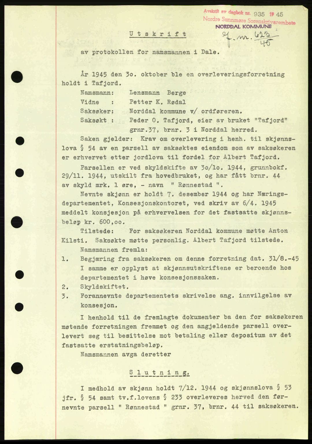 Nordre Sunnmøre sorenskriveri, AV/SAT-A-0006/1/2/2C/2Ca: Pantebok nr. A20a, 1945-1945, Dagboknr: 935/1945