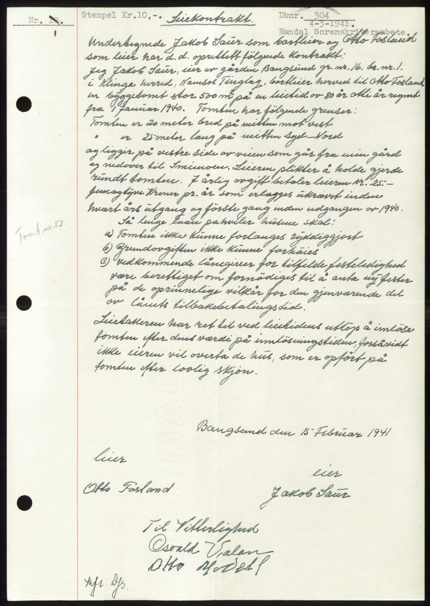 Namdal sorenskriveri, SAT/A-4133/1/2/2C: Pantebok nr. -, 1940-1941, Tingl.dato: 04.03.1941