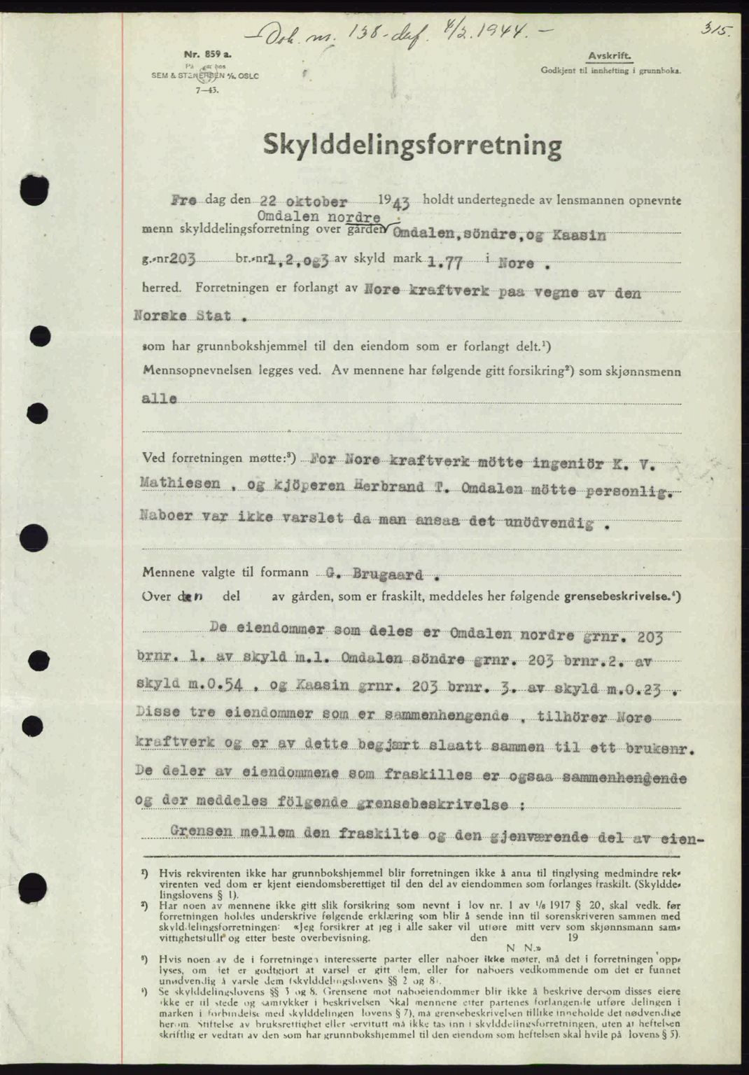 Numedal og Sandsvær sorenskriveri, SAKO/A-128/G/Ga/Gaa/L0055: Pantebok nr. A7, 1943-1944, Dagboknr: 138/1944