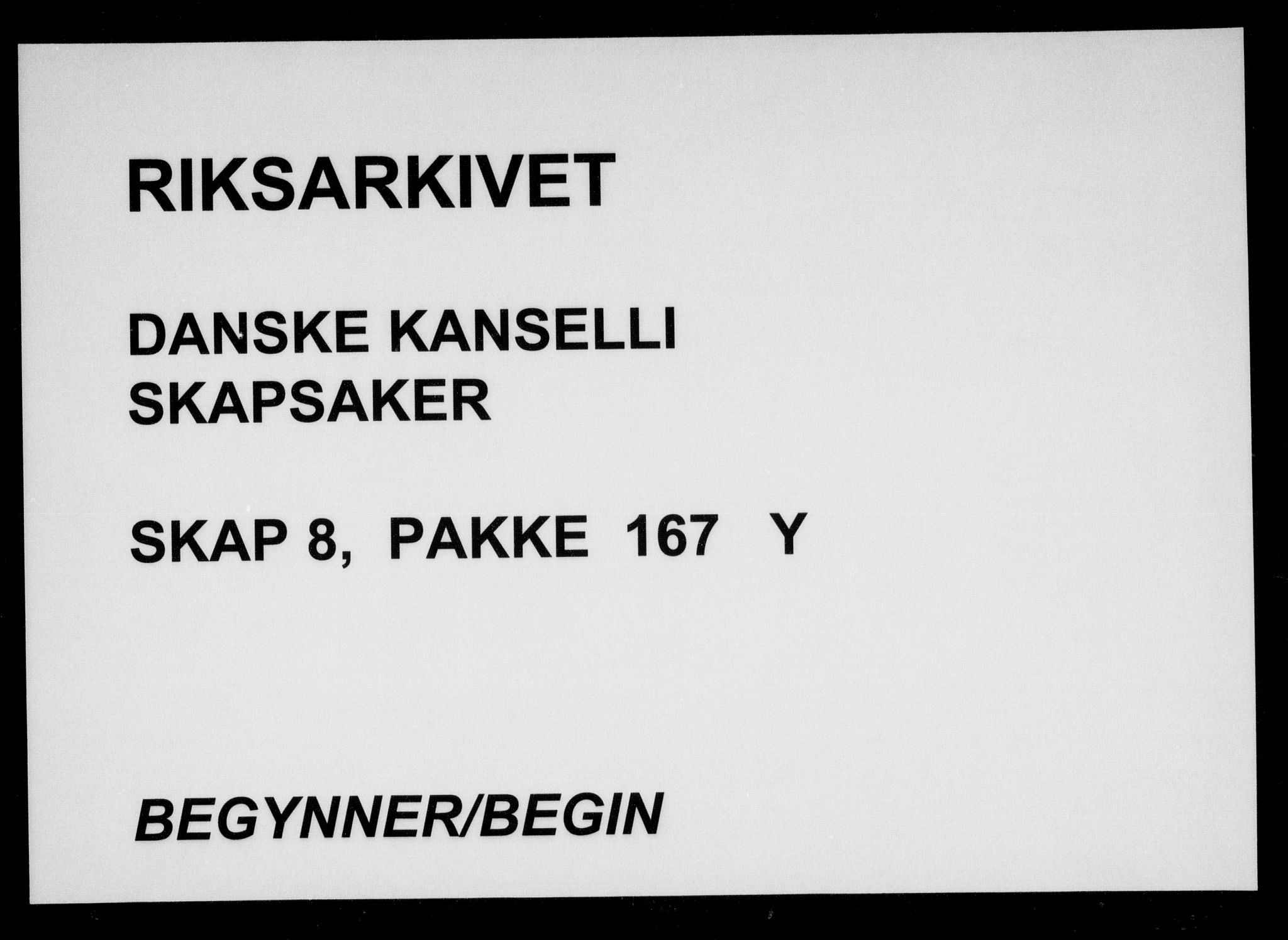 Danske Kanselli, Skapsaker, AV/RA-EA-4061/F/L0016: Skap 8, pakke 165C, litra V-167, 1703-1710, s. 378