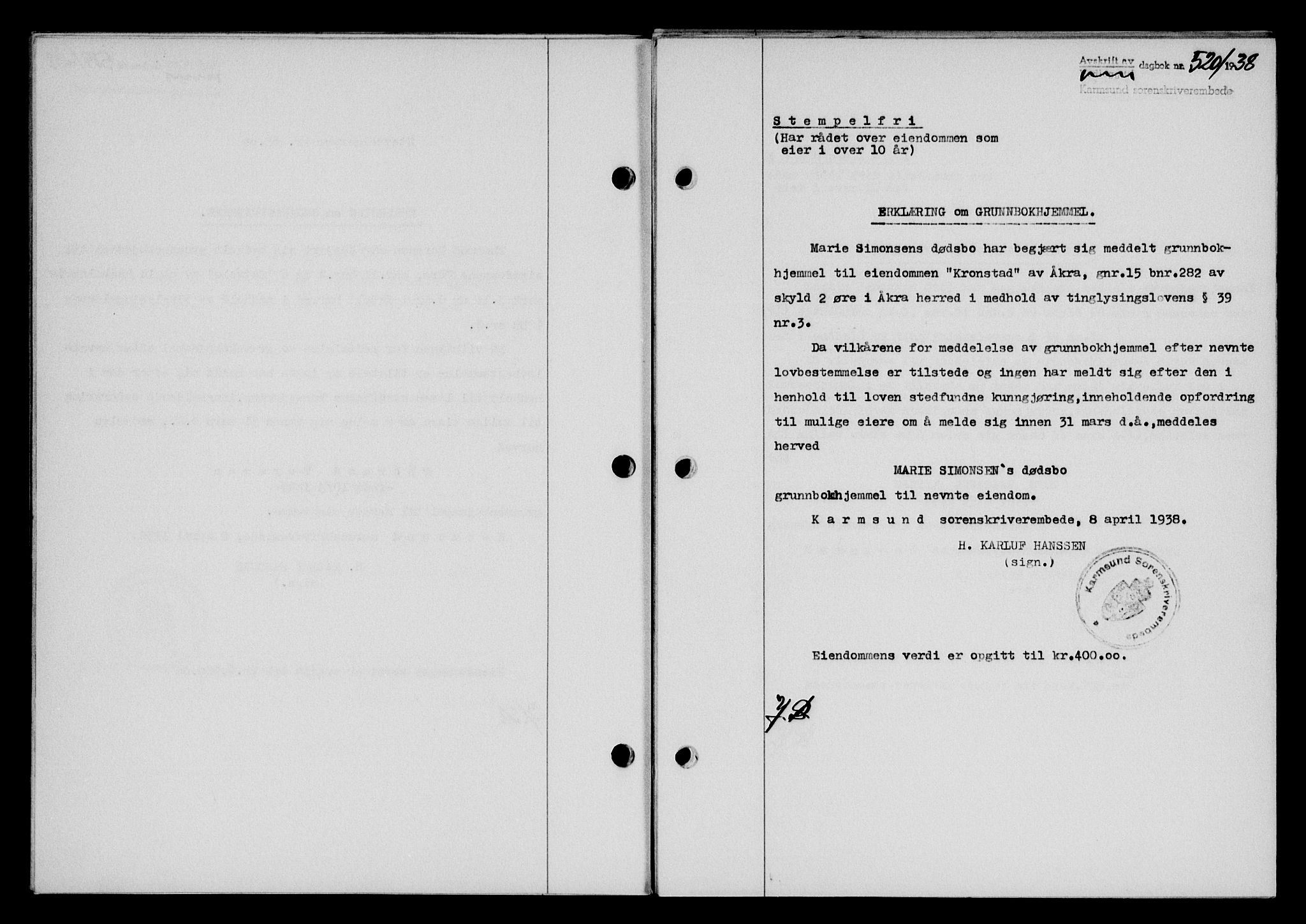 Karmsund sorenskriveri, SAST/A-100311/01/II/IIB/L0069: Pantebok nr. 50A, 1937-1938, Dagboknr: 520/1938