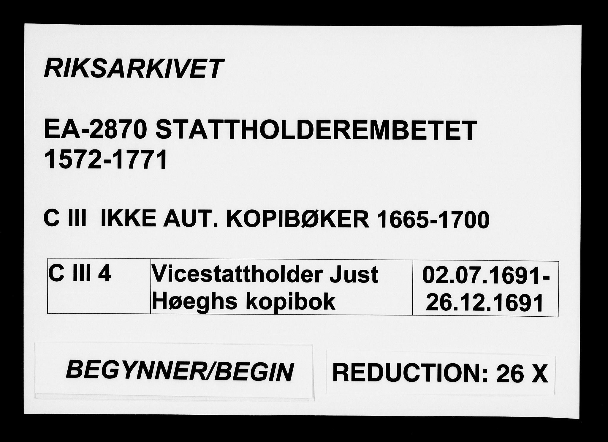 Stattholderembetet 1572-1771, RA/EA-2870/Bc/L0004: Visestattholder Just Høeghs kopibok, 1691