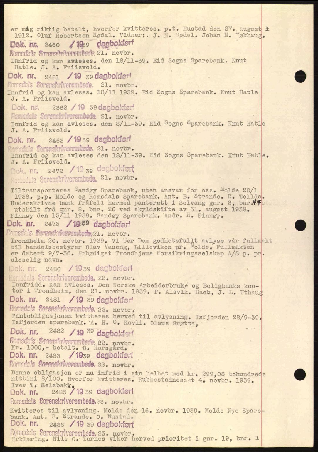 Romsdal sorenskriveri, AV/SAT-A-4149/1/2/2C: Pantebok nr. C1a, 1936-1945, Dagboknr: 2460/1939