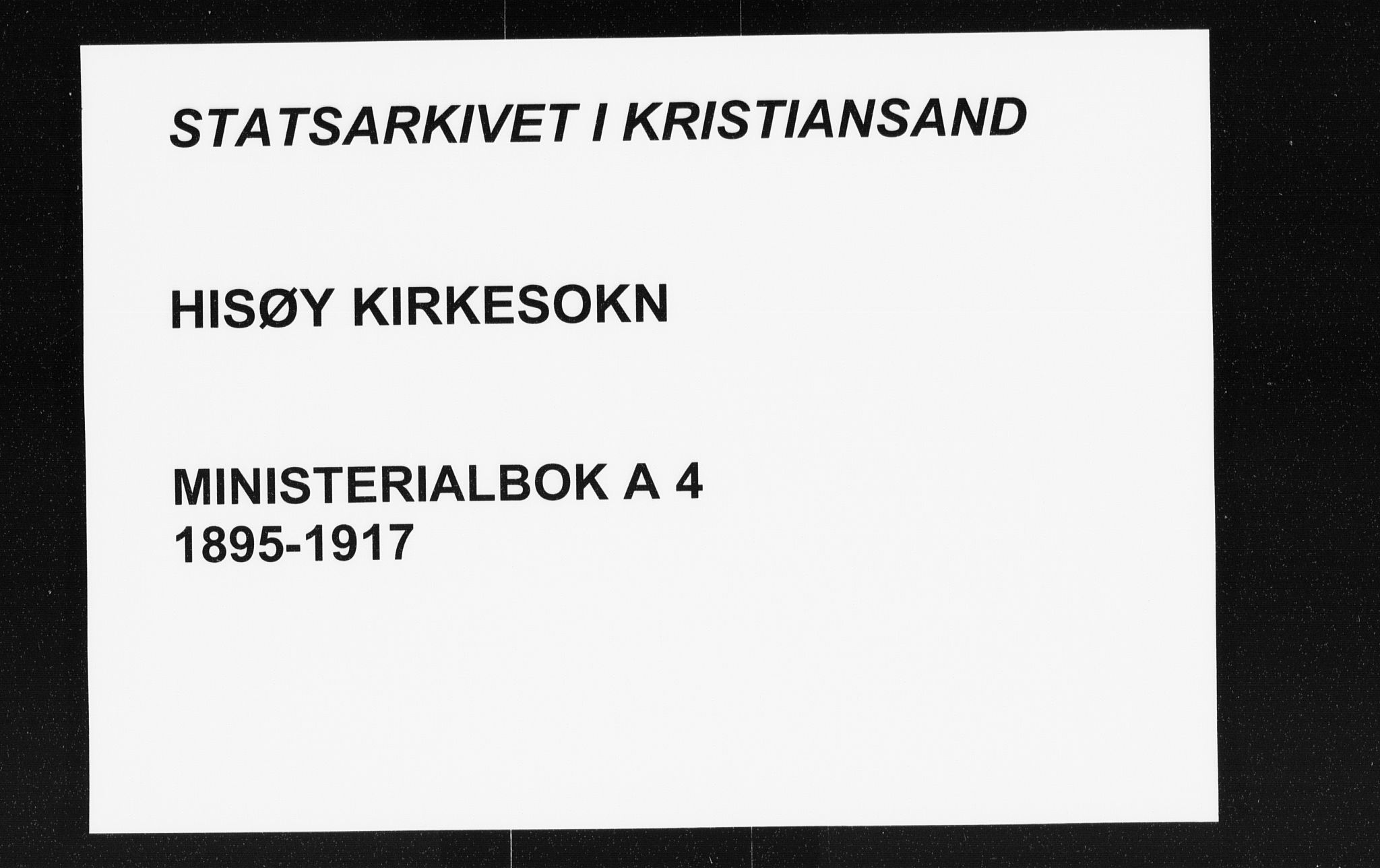 Hisøy sokneprestkontor, SAK/1111-0020/F/Fa/L0004: Ministerialbok nr. A 4, 1895-1917