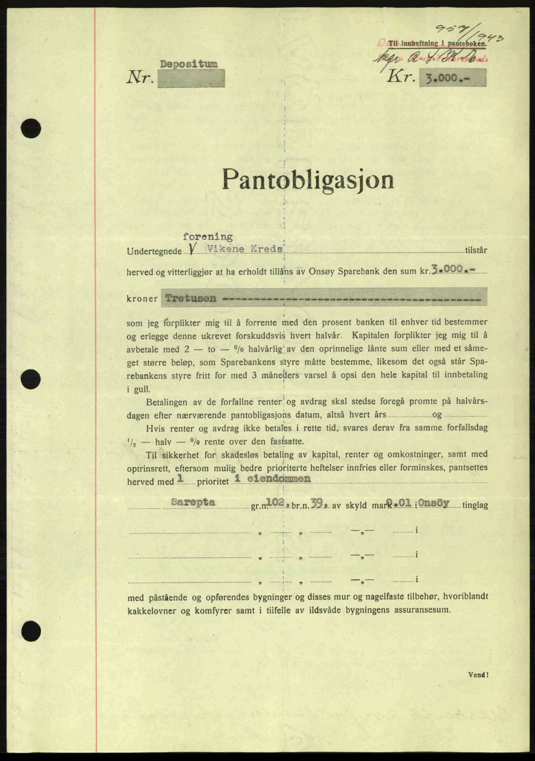 Onsøy sorenskriveri, SAO/A-10474/G/Ga/Gac/L0003: Pantebok nr. B3, 1940-1944, Dagboknr: 957/1943