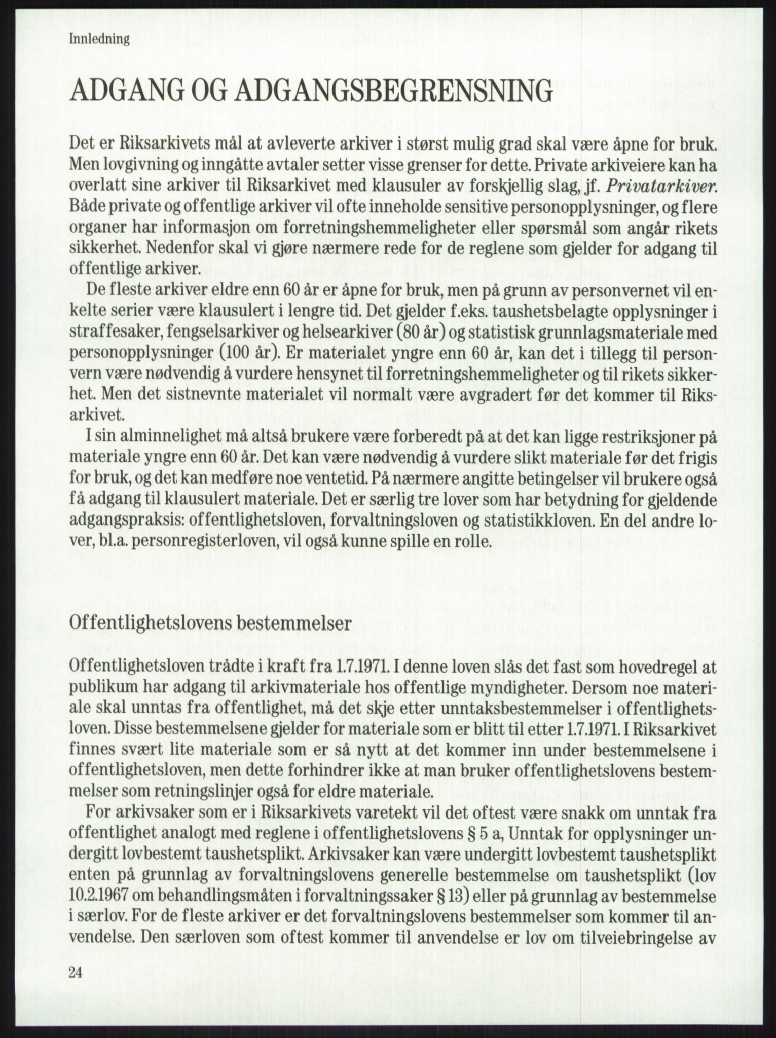 Publikasjoner utgitt av Arkivverket, PUBL/PUBL-001/A/0001: Knut Johannessen, Ole Kolsrud og Dag Mangset (red.): Håndbok for Riksarkivet (1992), 1992, s. 24