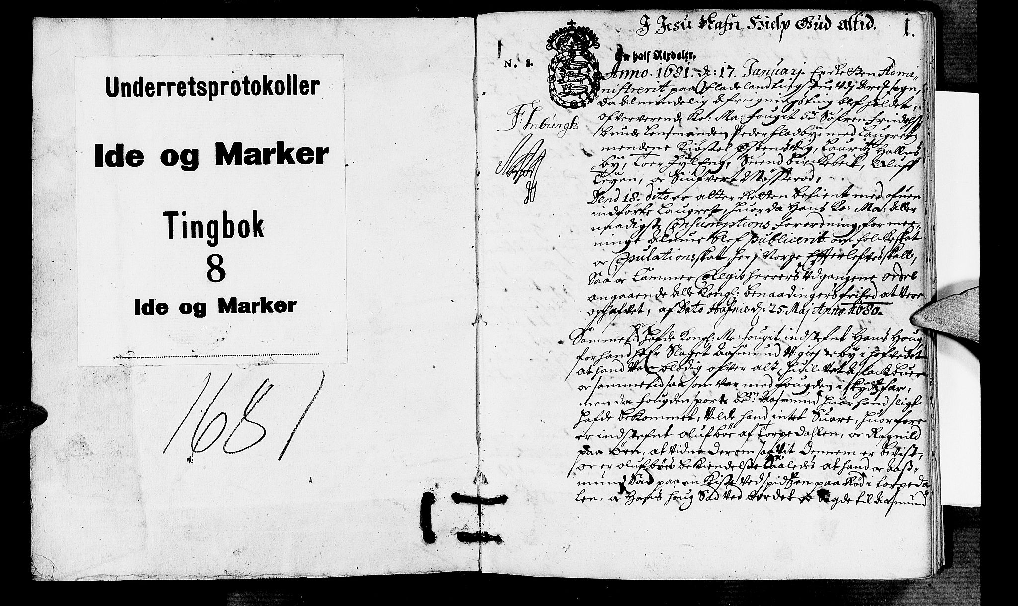 Idd og Marker sorenskriveri, SAO/A-10283/F/Fb/L0016: Tingbok, 1681, s. 0b-1a