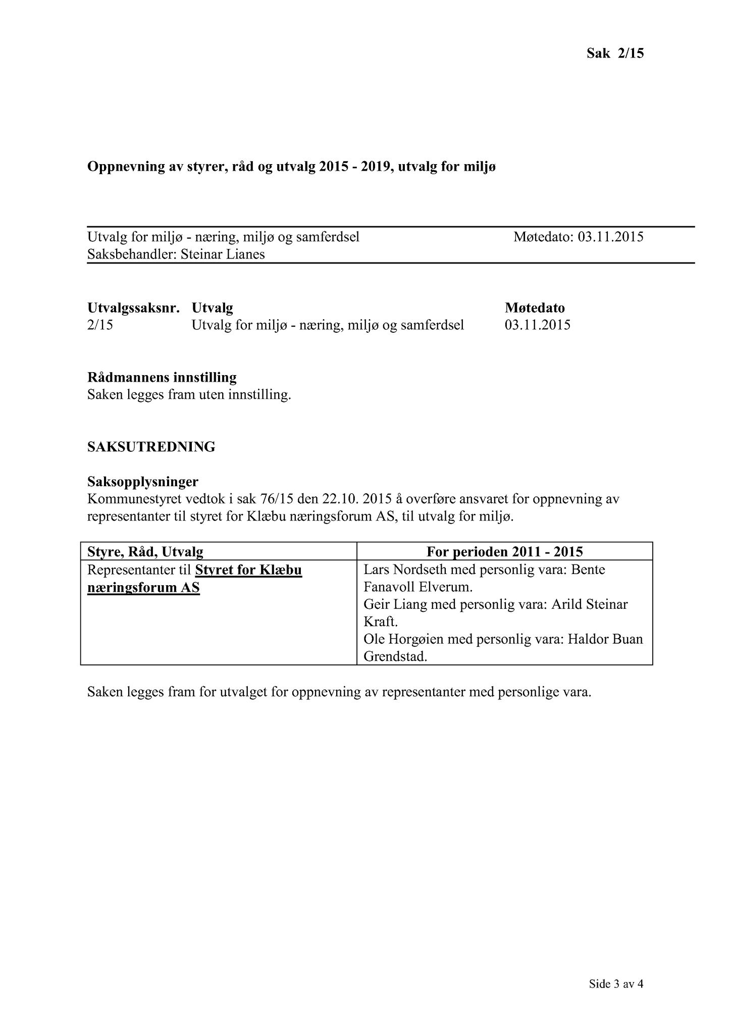 Klæbu Kommune, TRKO/KK/06-UM/L002: Utvalg for miljø - Møtedokumenter 2015, 2015, s. 4
