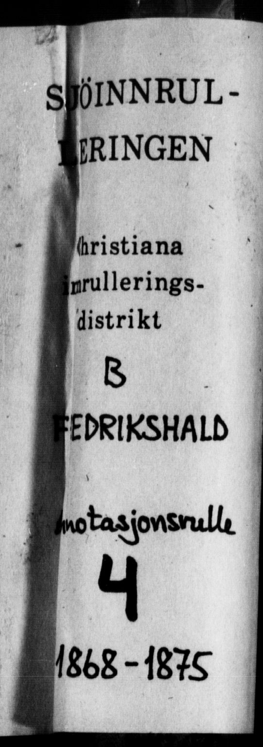 Halden mønstringskontor, AV/SAO-A-10569a/F/Fc/Fca/L0004: Annotasjonsrulle, 1868-1875, s. 1