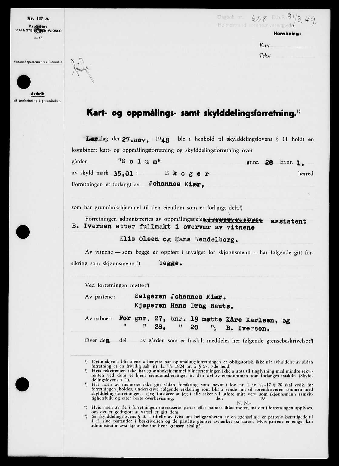 Holmestrand sorenskriveri, SAKO/A-67/G/Ga/Gaa/L0066: Pantebok nr. A-66, 1949-1949, Dagboknr: 608/1949