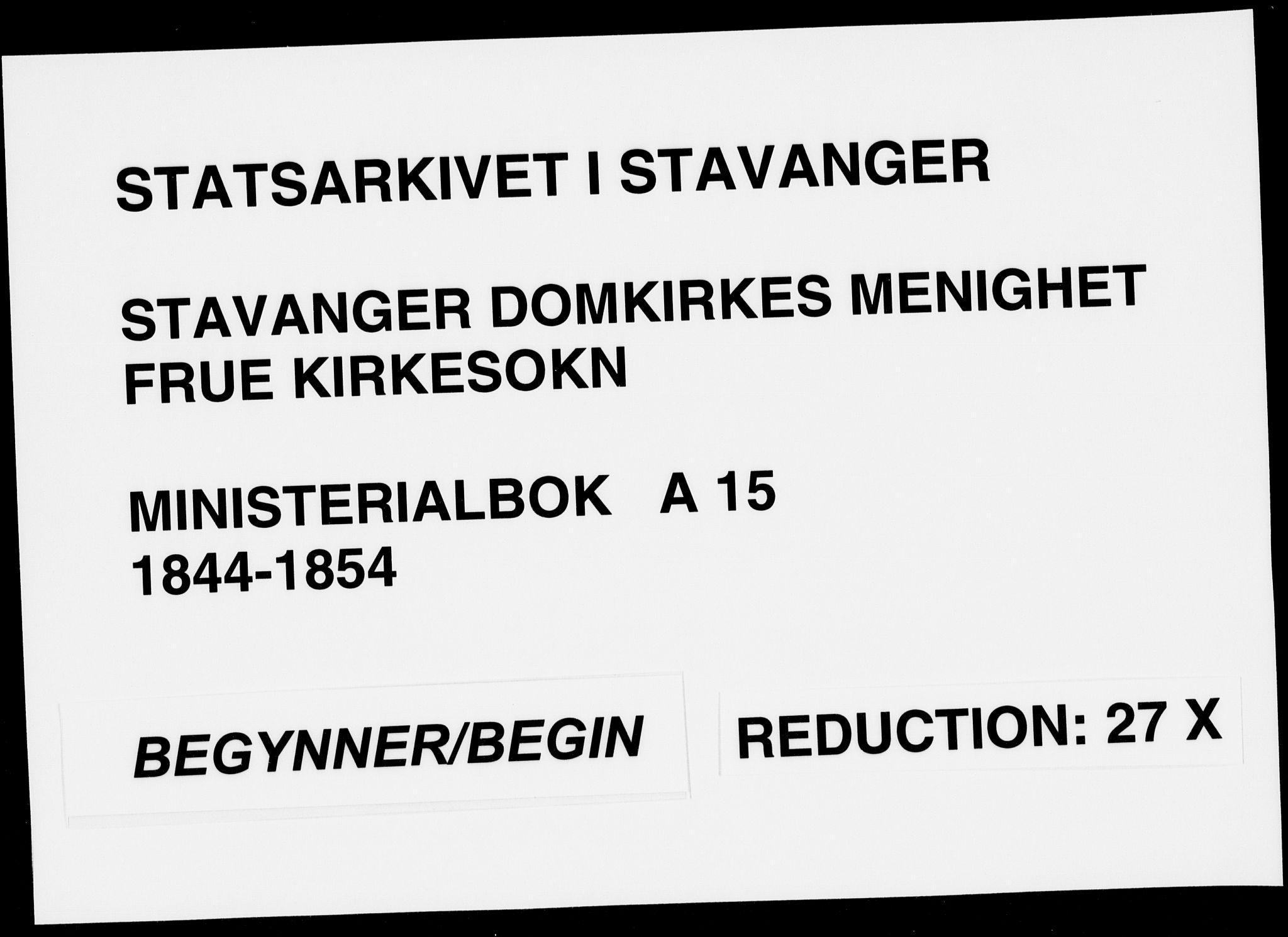 Domkirken sokneprestkontor, SAST/A-101812/001/30/30BA/L0016: Ministerialbok nr. A 15, 1844-1854