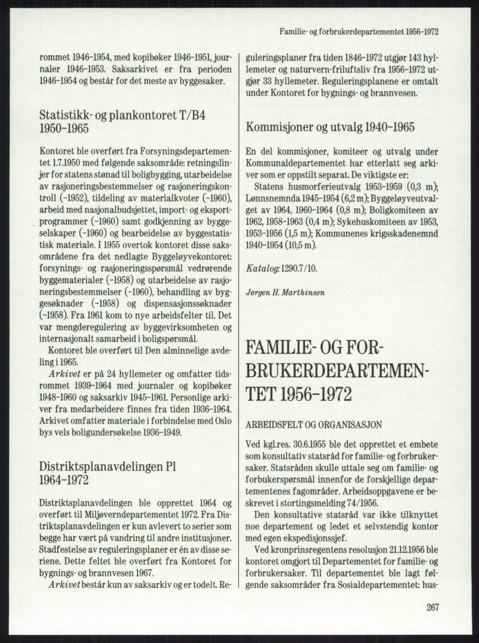 Publikasjoner utgitt av Arkivverket, PUBL/PUBL-001/A/0001: Knut Johannessen, Ole Kolsrud og Dag Mangset (red.): Håndbok for Riksarkivet (1992), 1992, s. 267