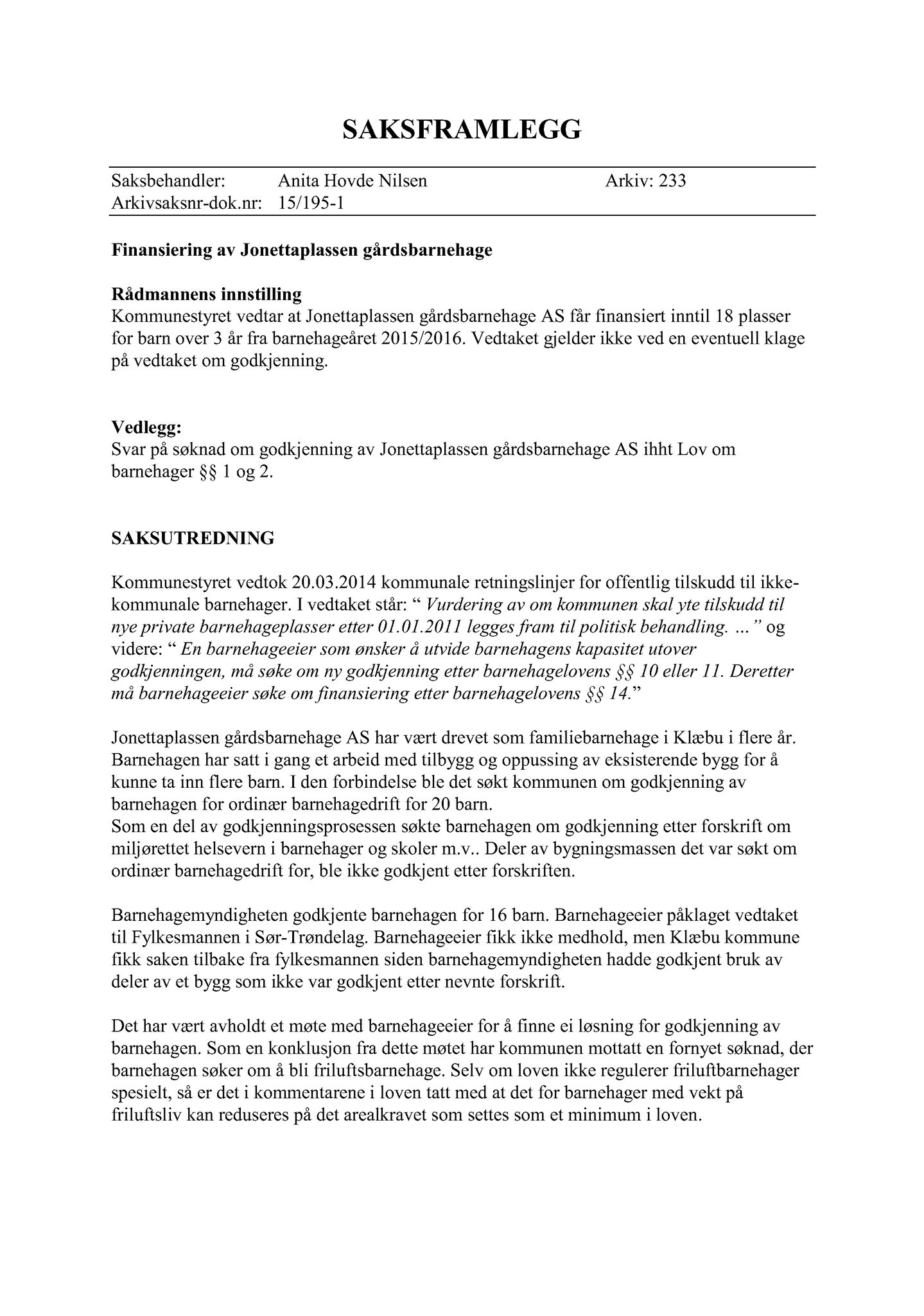 Klæbu Kommune, TRKO/KK/02-FS/L008: Formannsskapet - Møtedokumenter, 2015, s. 1001