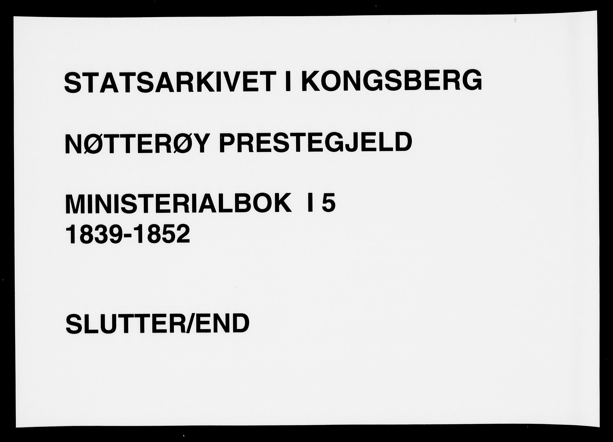 Nøtterøy kirkebøker, AV/SAKO-A-354/F/Fa/L0005: Ministerialbok nr. I 5, 1839-1852