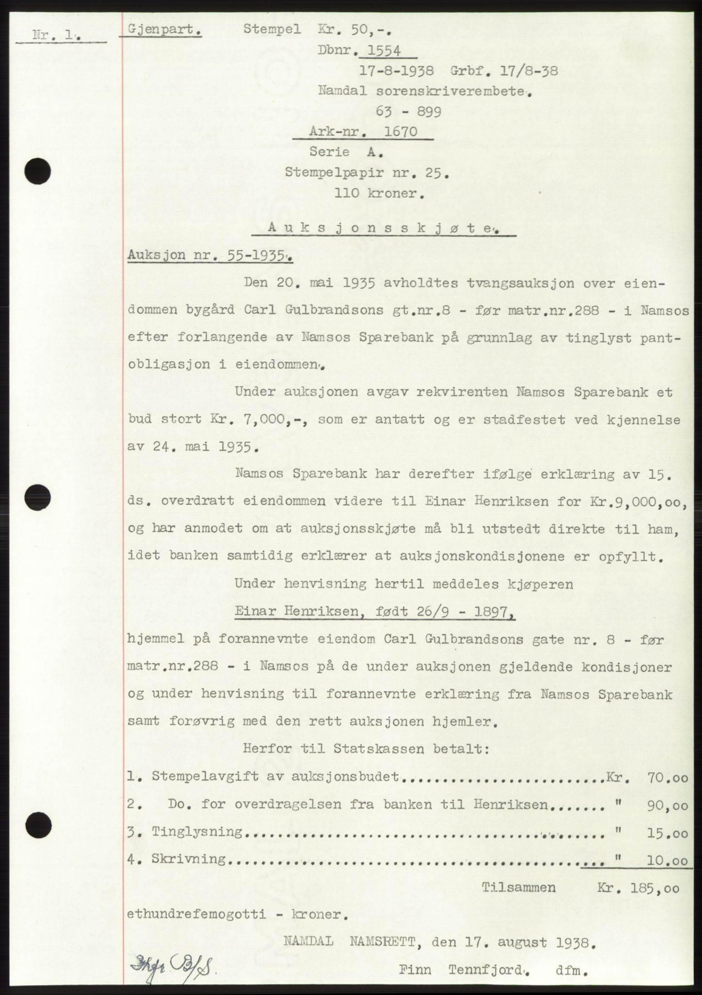 Namdal sorenskriveri, SAT/A-4133/1/2/2C: Pantebok nr. -, 1937-1939, Tingl.dato: 17.08.1938