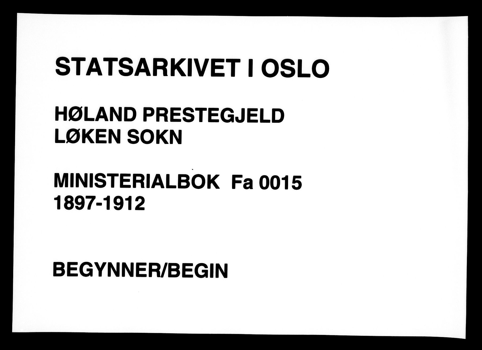 Høland prestekontor Kirkebøker, AV/SAO-A-10346a/F/Fa/L0015: Ministerialbok nr. I 15, 1897-1912