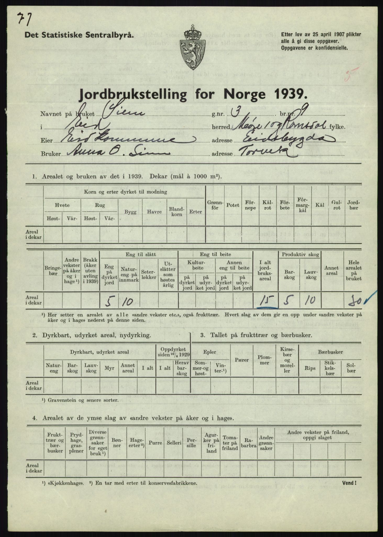 Statistisk sentralbyrå, Næringsøkonomiske emner, Jordbruk, skogbruk, jakt, fiske og fangst, AV/RA-S-2234/G/Gb/L0251: Møre og Romsdal: Voll, Eid, Grytten og Hen, 1939, s. 385