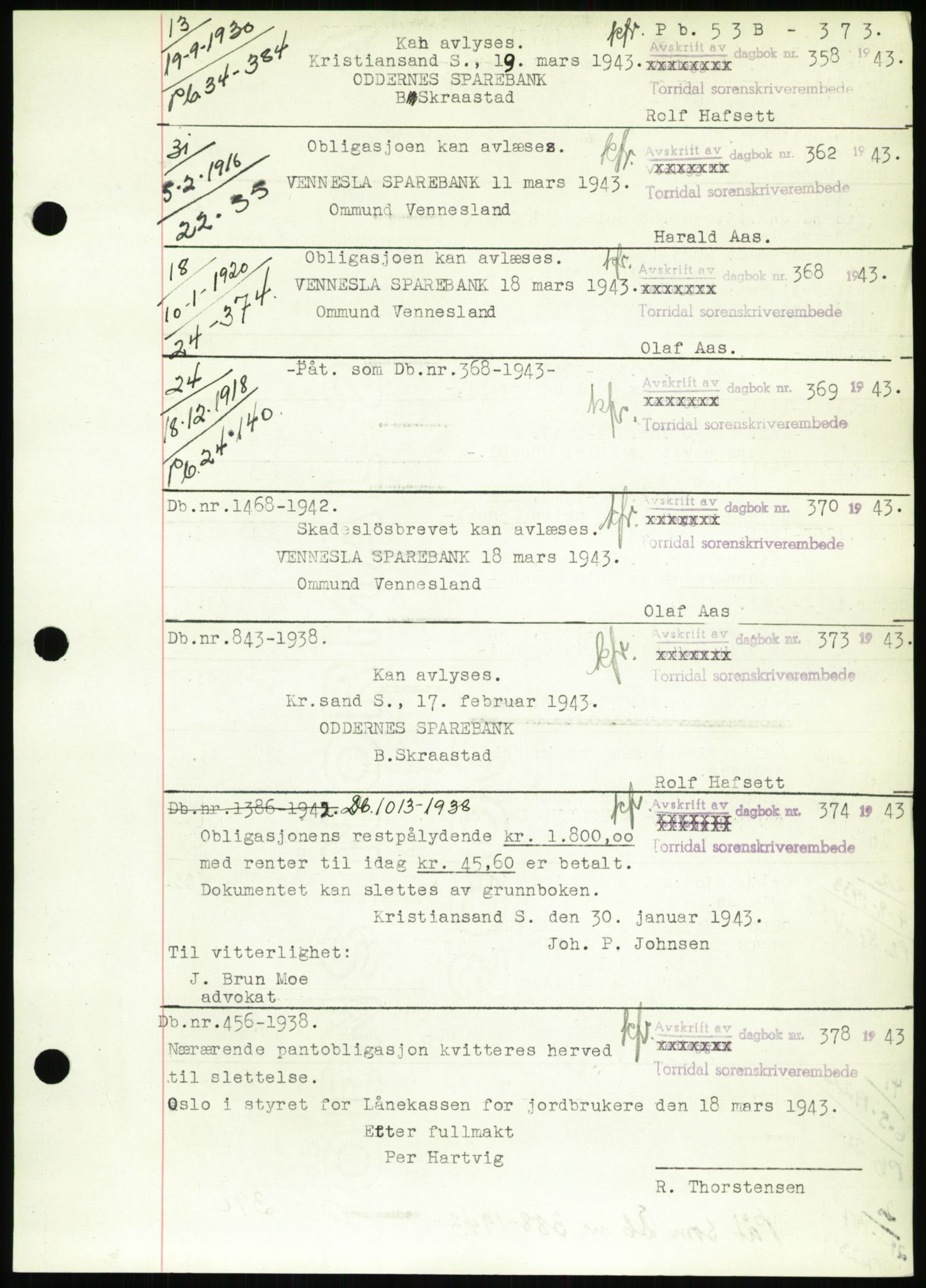Torridal sorenskriveri, SAK/1221-0012/G/Gb/Gbb/L0009: Pantebok nr. 53b, 1942-1943, Dagboknr: 358/1943