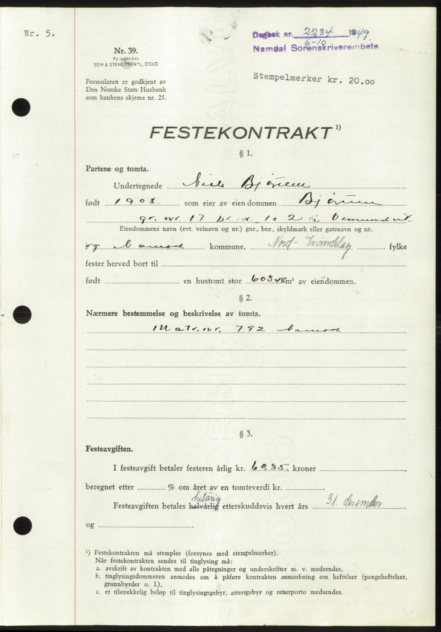 Namdal sorenskriveri, SAT/A-4133/1/2/2C: Pantebok nr. -, 1947-1947, Dagboknr: 2234/1947
