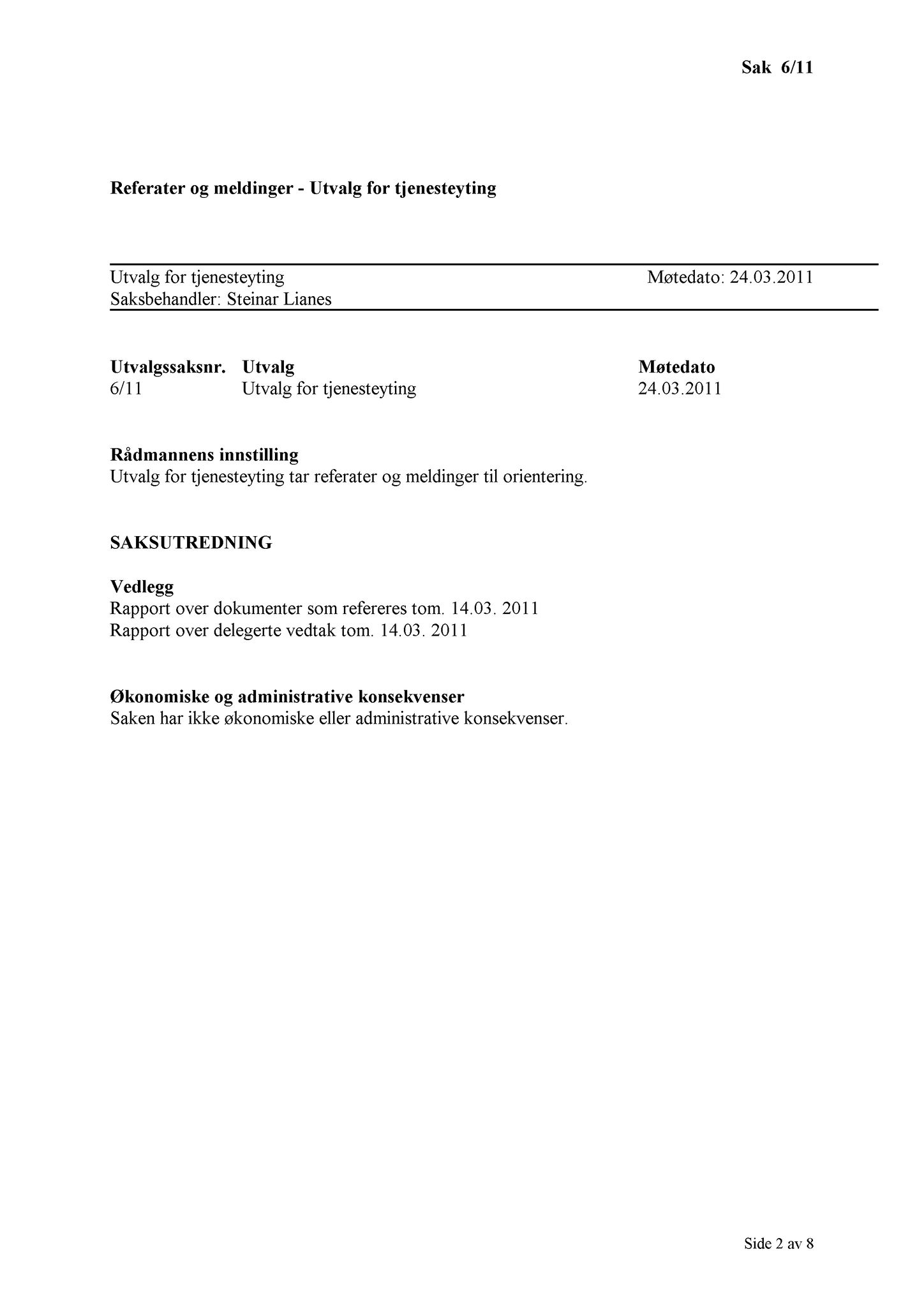 Klæbu Kommune, TRKO/KK/14-UTY/L004: Utvalg for tjenesteyting - Møtedokumenter, 2011, s. 53