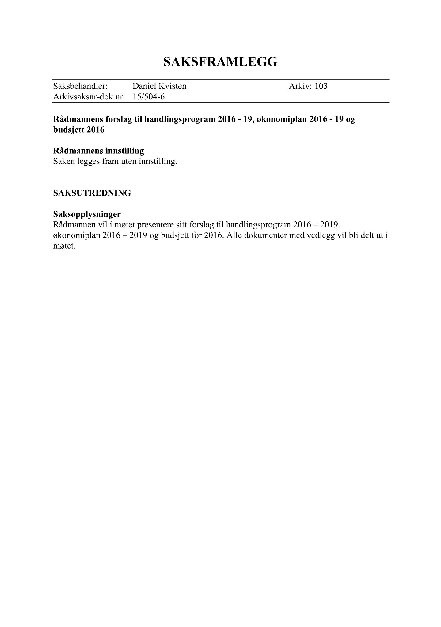 Klæbu Kommune, TRKO/KK/02-FS/L008: Formannsskapet - Møtedokumenter, 2015, s. 3147