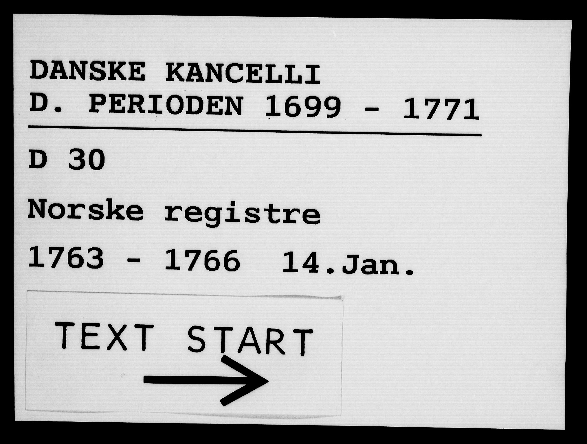 Danske Kanselli 1572-1799, AV/RA-EA-3023/F/Fc/Fca/Fcaa/L0042: Norske registre, 1763-1766