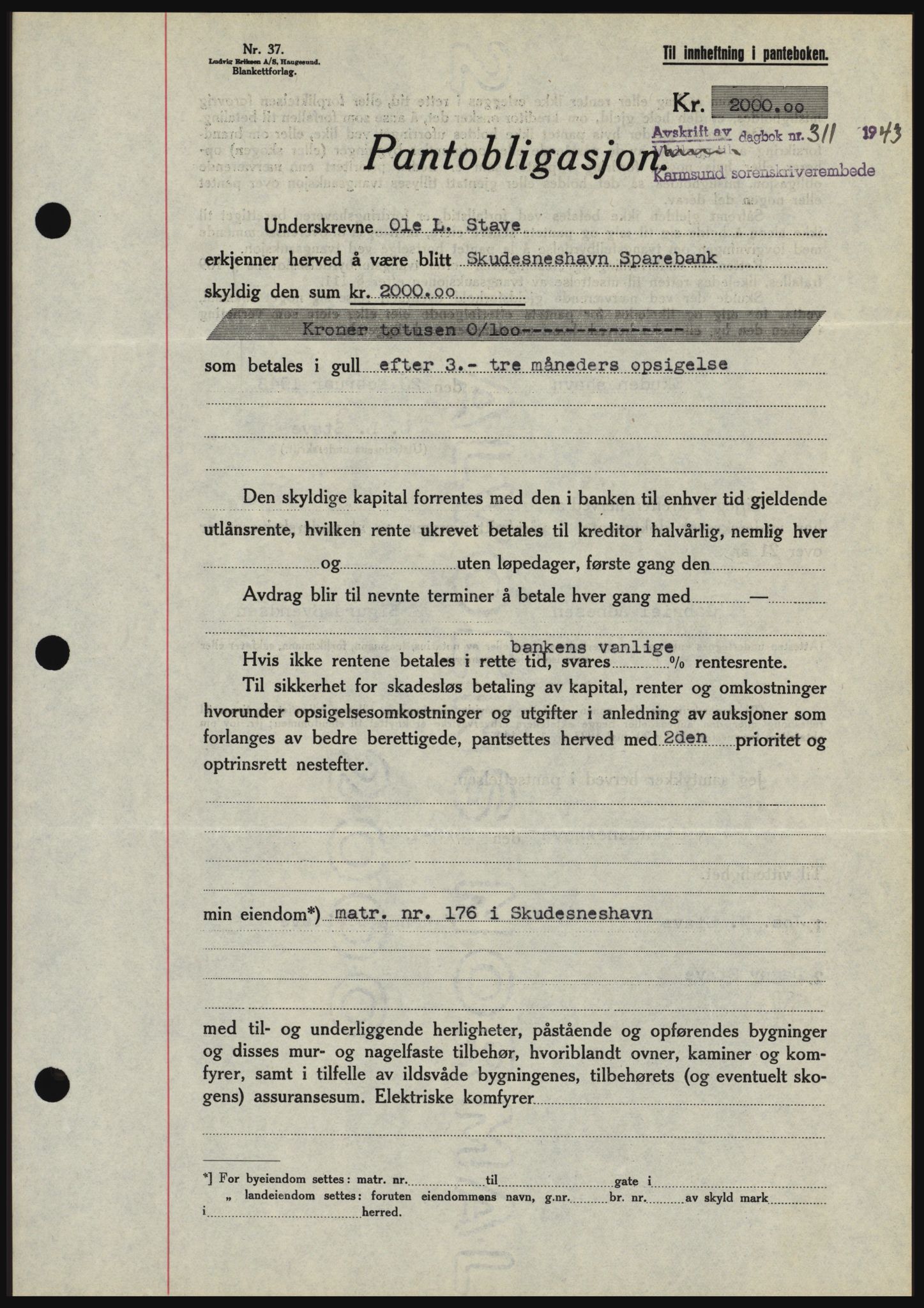 Karmsund sorenskriveri, SAST/A-100311/01/II/IIBBE/L0008: Pantebok nr. B 54, 1942-1943, Dagboknr: 311/1943