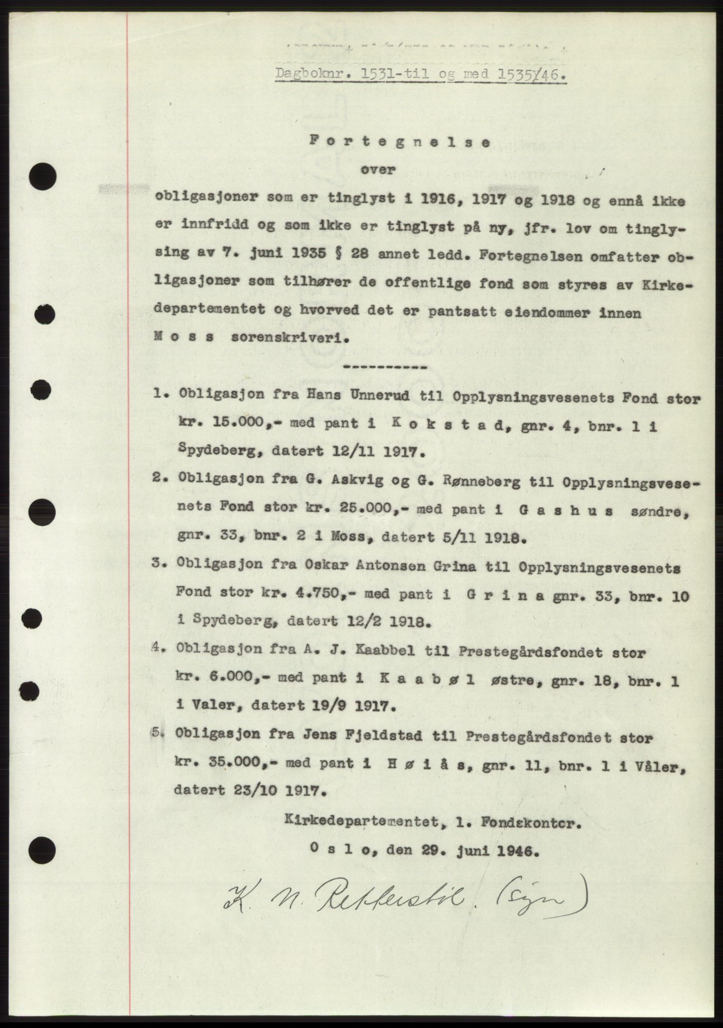 Moss sorenskriveri, SAO/A-10168: Pantebok nr. B15, 1946-1946, Dagboknr: 1535/1946