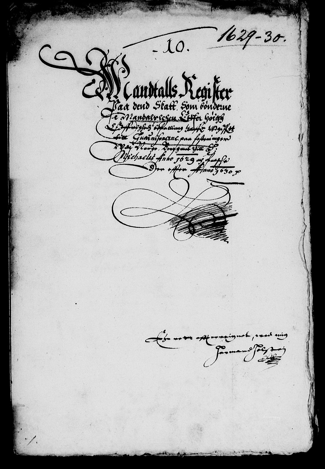 Rentekammeret inntil 1814, Reviderte regnskaper, Lensregnskaper, AV/RA-EA-5023/R/Rb/Rbq/L0019: Nedenes len. Mandals len. Råbyggelag., 1629-1630