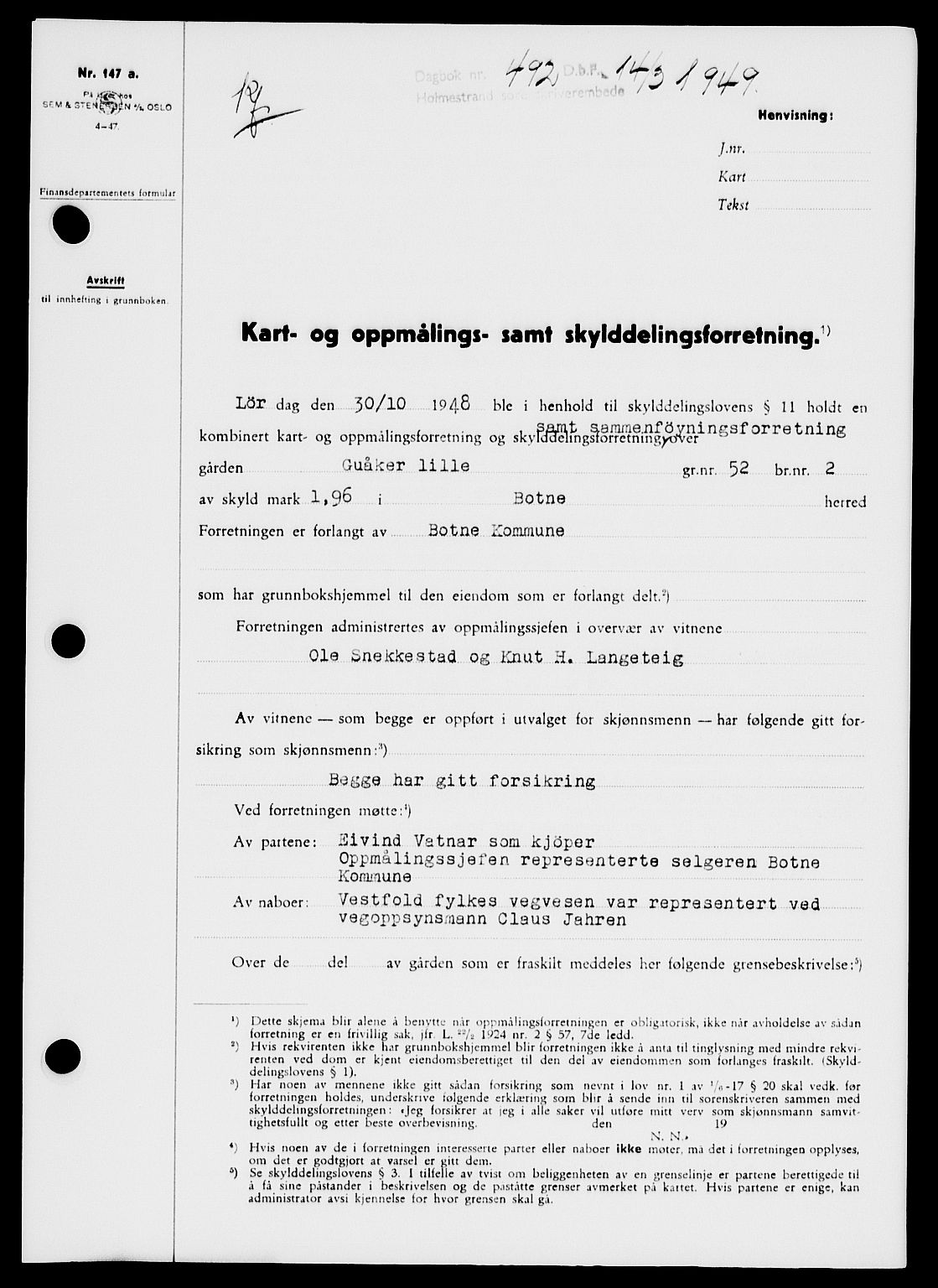 Holmestrand sorenskriveri, SAKO/A-67/G/Ga/Gaa/L0066: Pantebok nr. A-66, 1949-1949, Dagboknr: 492/1949