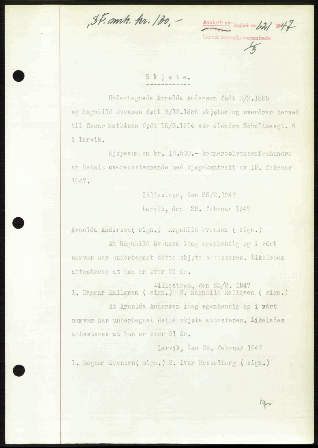 Larvik sorenskriveri, SAKO/A-83/G/Ga/Gab/L0083: Pantebok nr. A-17, 1946-1947, Dagboknr: 621/1947