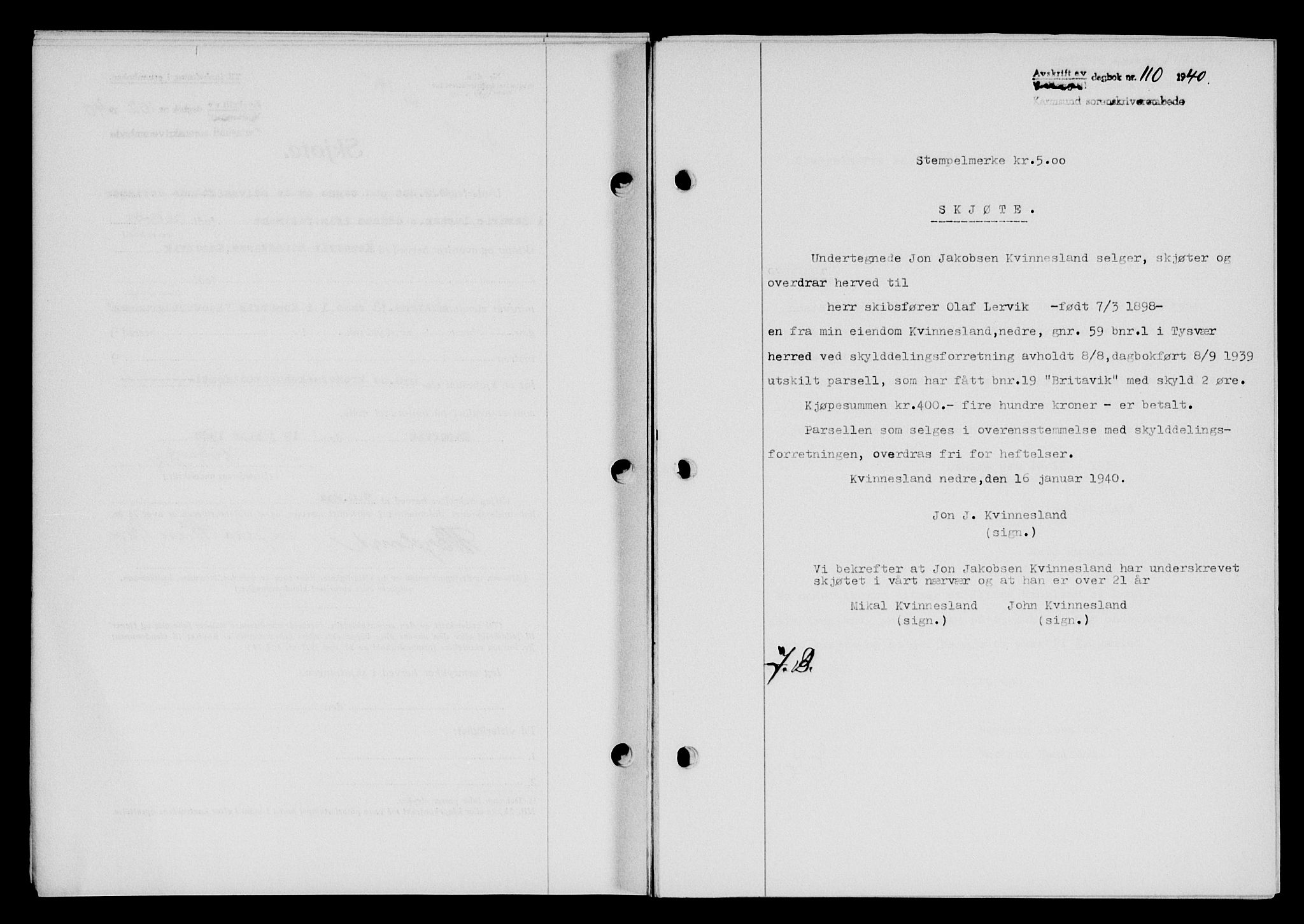 Karmsund sorenskriveri, SAST/A-100311/01/II/IIB/L0072: Pantebok nr. 53A, 1939-1940, Dagboknr: 110/1940