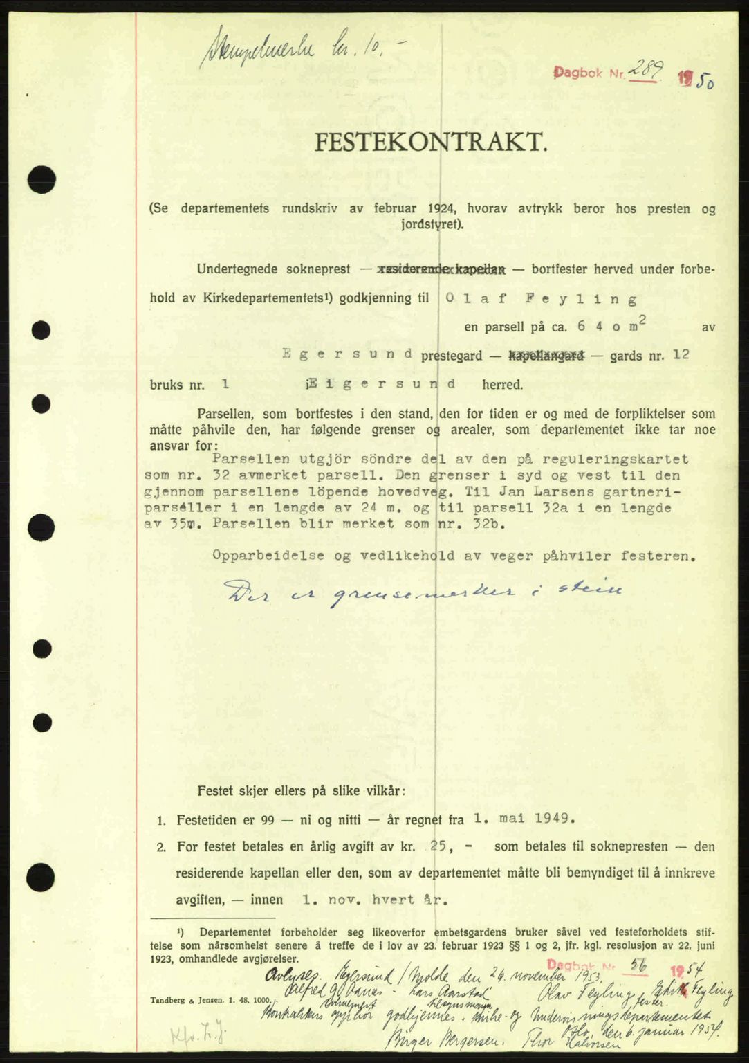 Dalane sorenskriveri, SAST/A-100309/02/G/Gb/L0054: Pantebok nr. A14, 1949-1950, Dagboknr: 289/1950