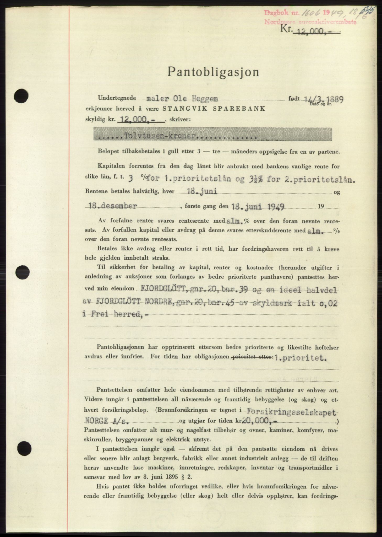 Nordmøre sorenskriveri, SAT/A-4132/1/2/2Ca: Pantebok nr. B101, 1949-1949, Dagboknr: 1606/1949
