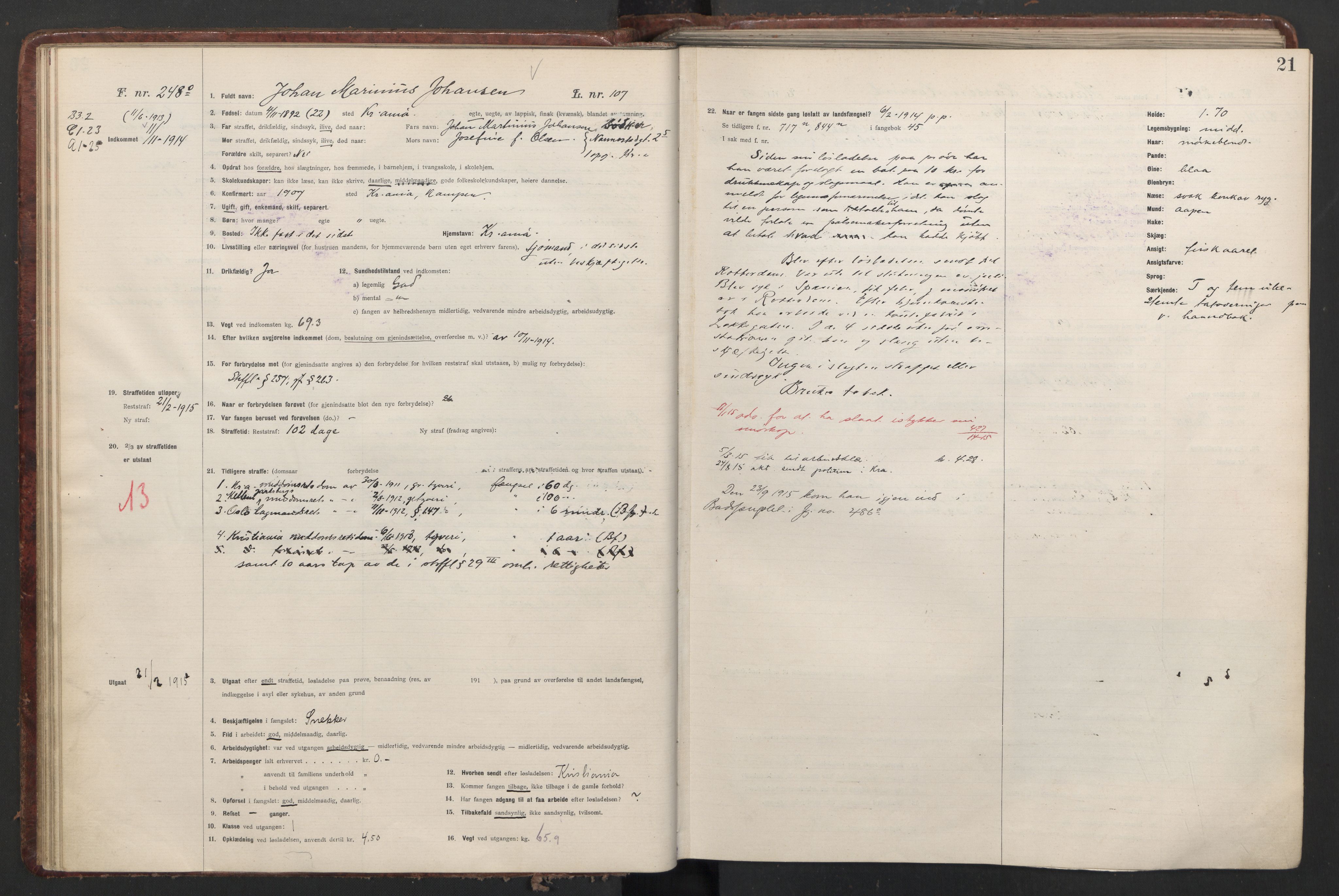 Botsfengslet, AV/RA-S-1539/D/Db/Dbb/L0047: 228o - 563o, 1914-1915, s. 21