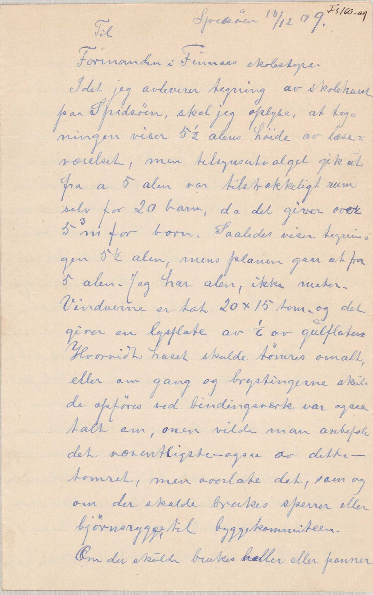 Finnaas kommune. Formannskapet, IKAH/1218a-021/D/Da/L0001/0008: Korrespondanse / saker / Bygging av Spissøy skulehus, 1909-1911, s. 5