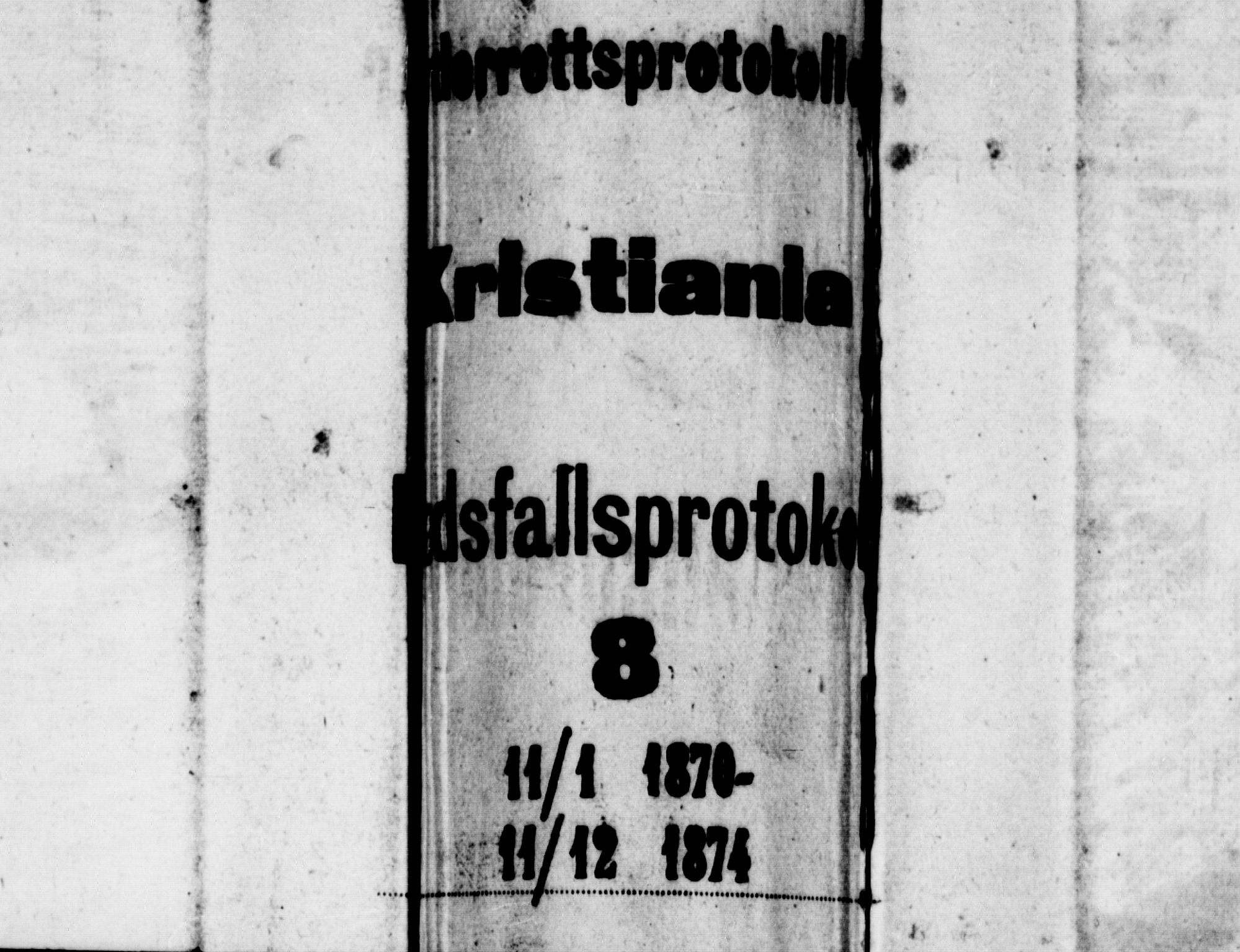 Oslo skifterett, SAO/A-10383/G/Ga/Gaa/L0008: Dødsfallsprotokoll, 1870-1874