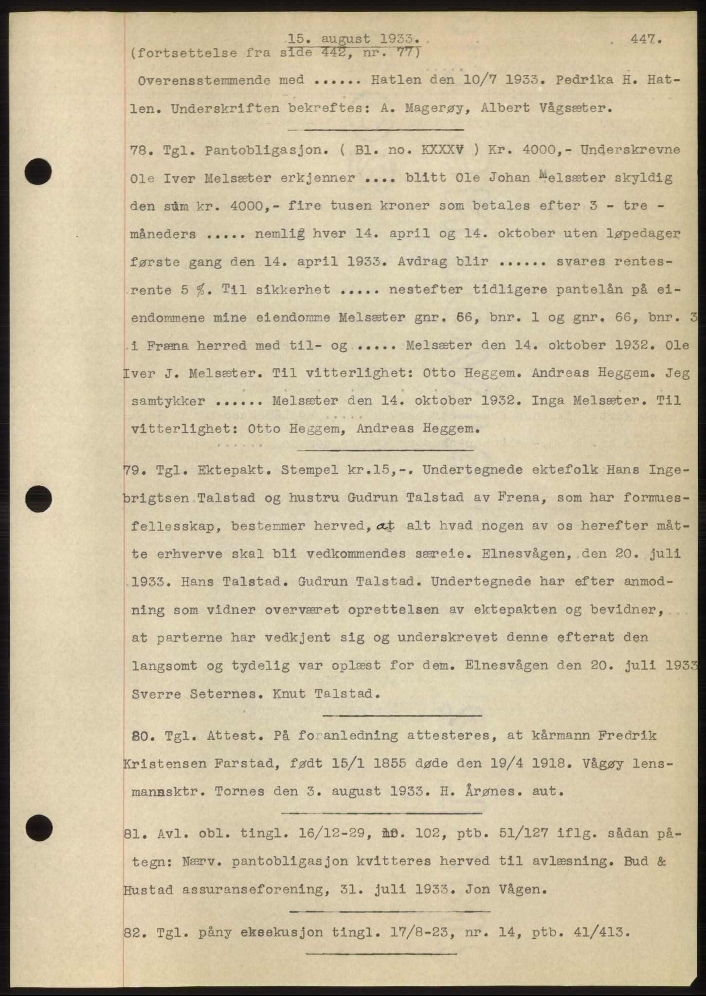 Romsdal sorenskriveri, AV/SAT-A-4149/1/2/2C/L0063: Pantebok nr. 57, 1933-1933, Tingl.dato: 15.08.1933