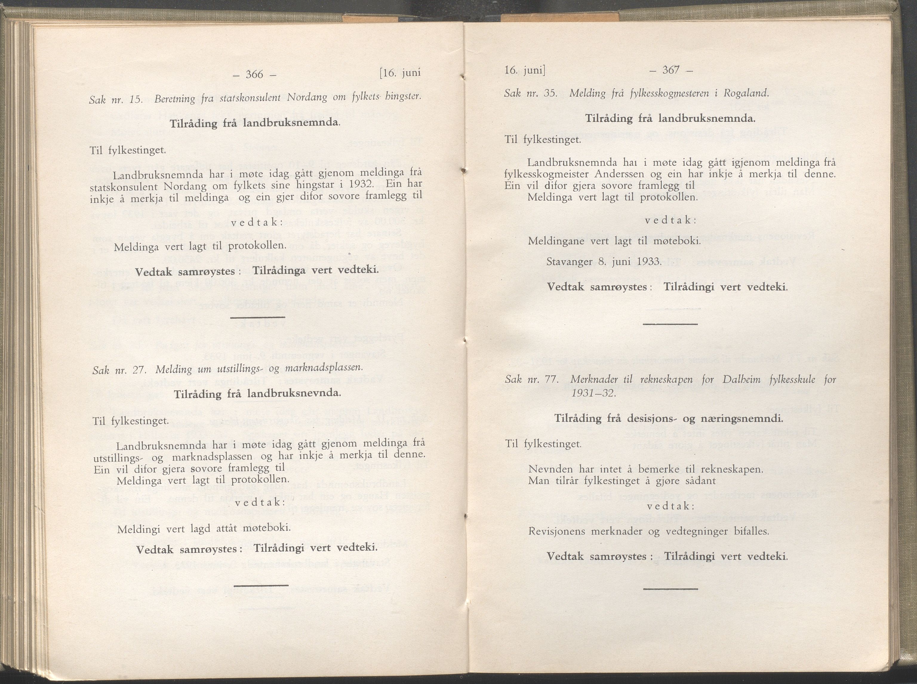 Rogaland fylkeskommune - Fylkesrådmannen , IKAR/A-900/A/Aa/Aaa/L0052: Møtebok , 1933, s. 366-367