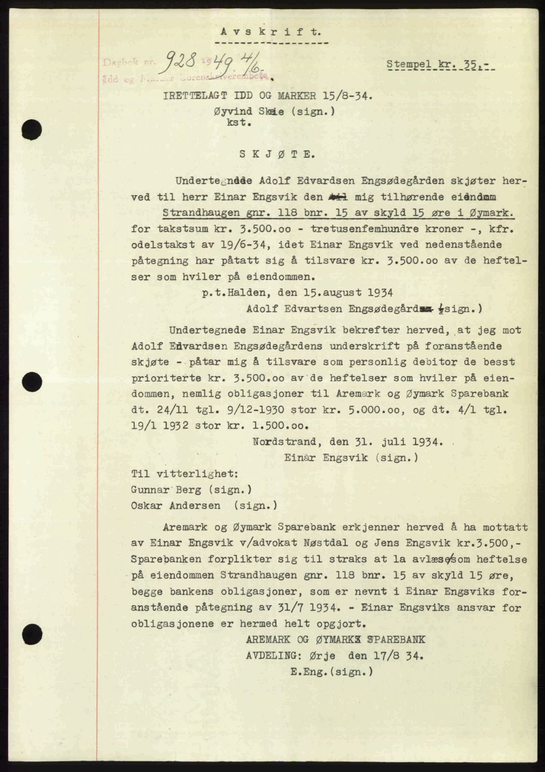 Idd og Marker sorenskriveri, SAO/A-10283/G/Gb/Gbb/L0012: Pantebok nr. A12, 1949-1949, Dagboknr: 928/1949
