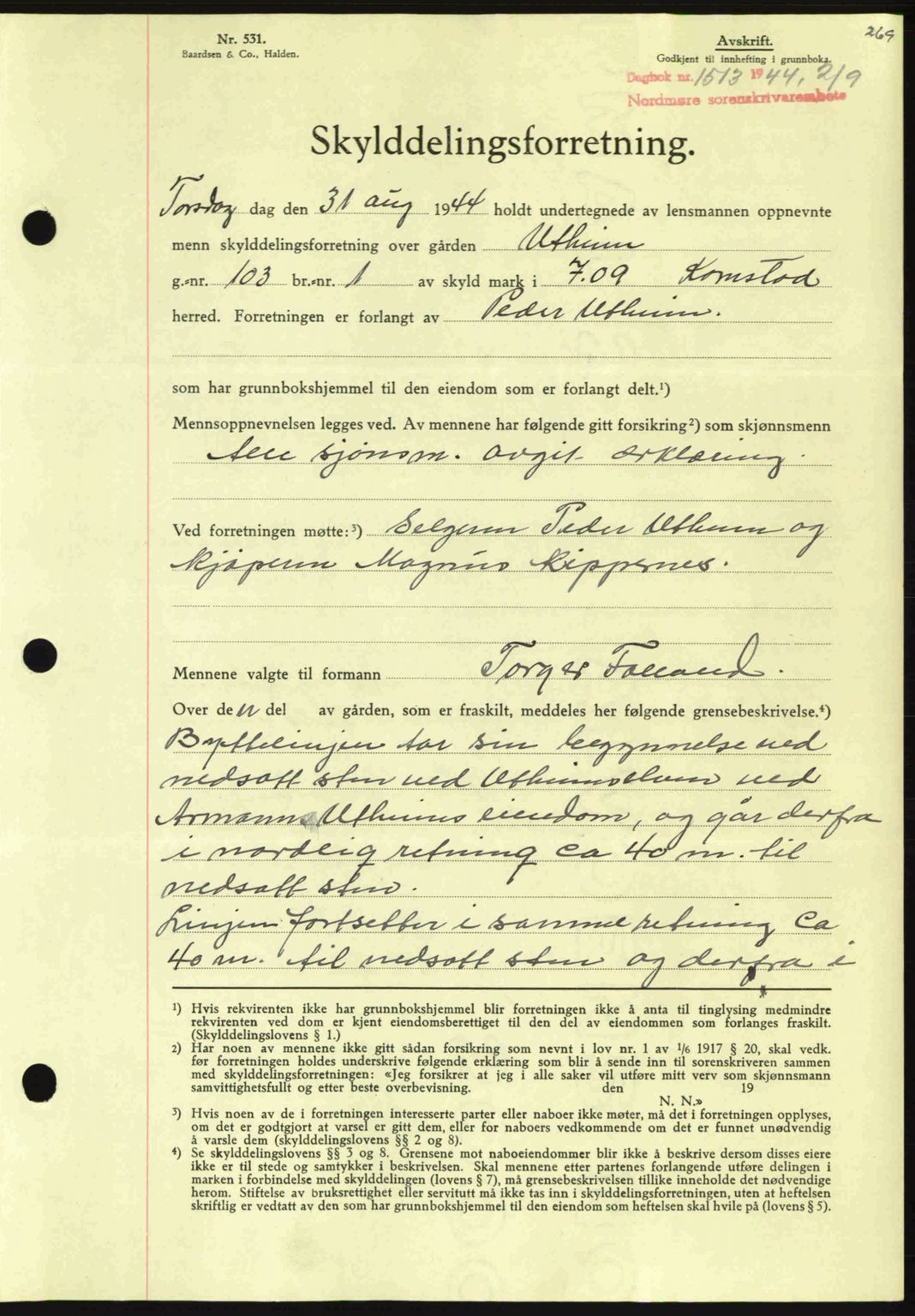 Nordmøre sorenskriveri, SAT/A-4132/1/2/2Ca: Pantebok nr. A98, 1944-1944, Dagboknr: 1513/1944