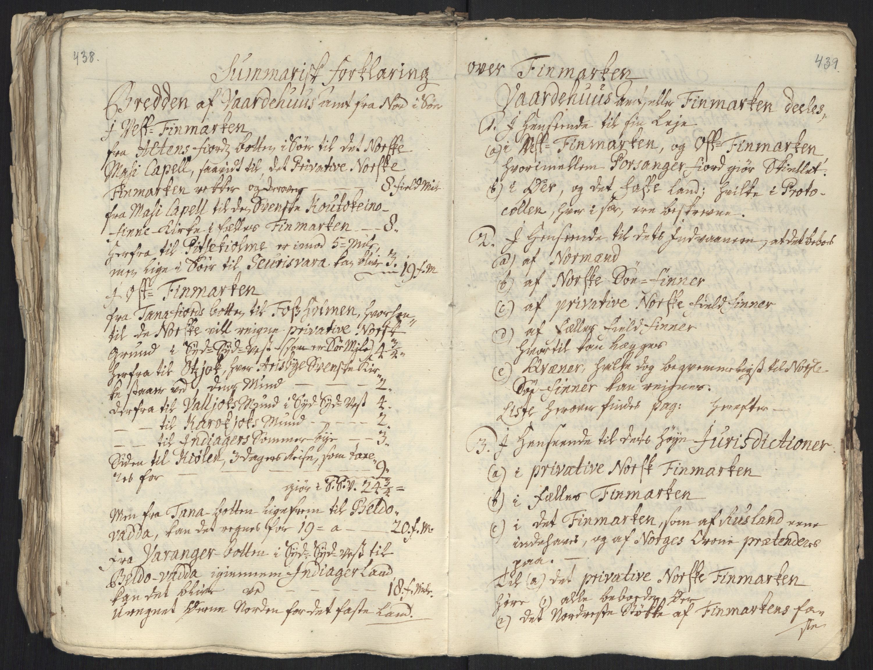 Danske Kanselli, Grensearkivet, AV/RA-EA-4062/F/L0011a/0003: Volum XXIII-XXVIa / Vol. XXV: Major Schnitlers grenseeksaminasjonsprotokoll, 5. bind, 1744, s. 438-439
