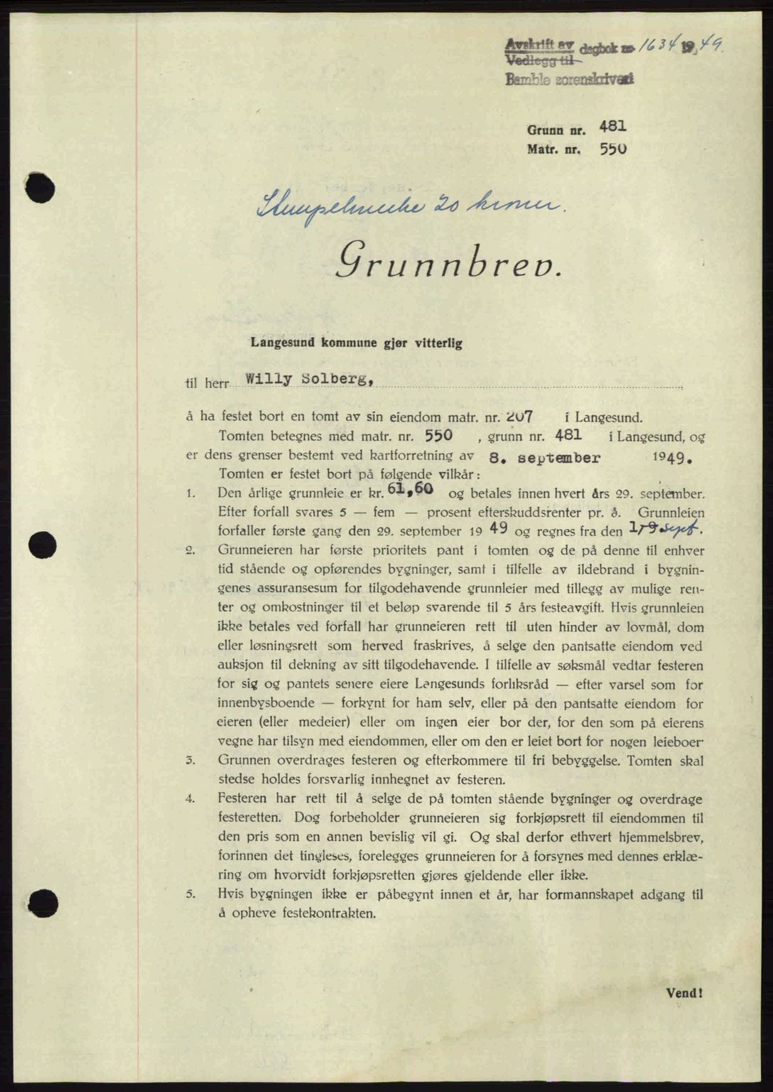 Bamble sorenskriveri, SAKO/A-214/G/Ga/Gag/L0015: Pantebok nr. A-15, 1949-1949, Dagboknr: 1634/1949