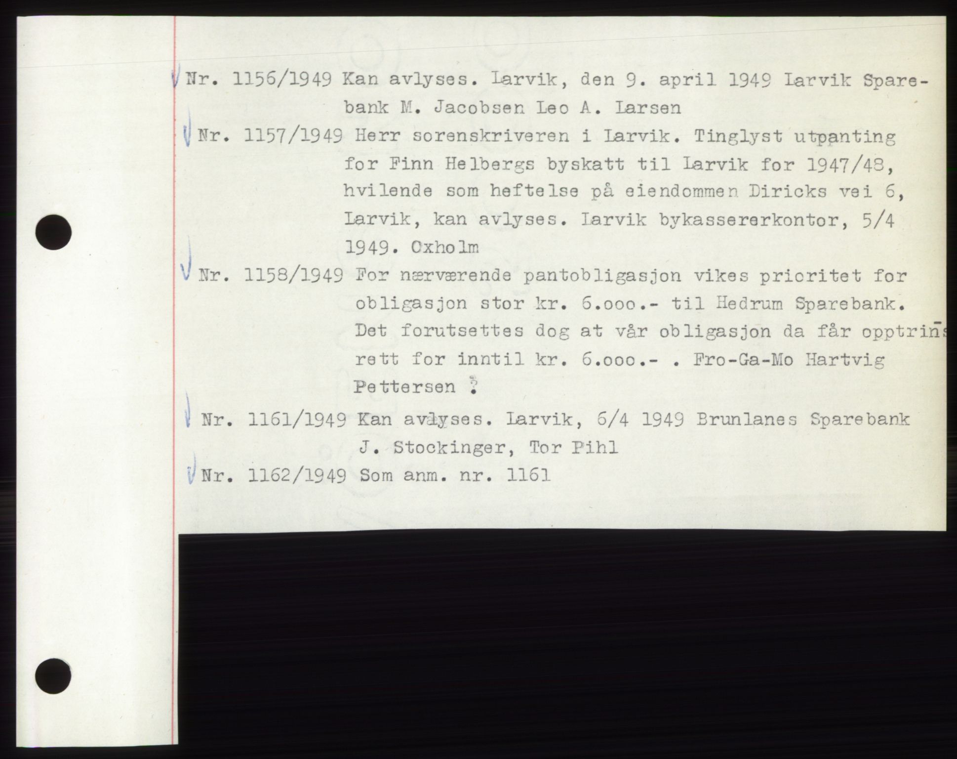 Larvik sorenskriveri, AV/SAKO-A-83/G/Ga/Gac/L0016: Pantebok nr. B-16, 1949-1949, Dagboknr: 1156/1949